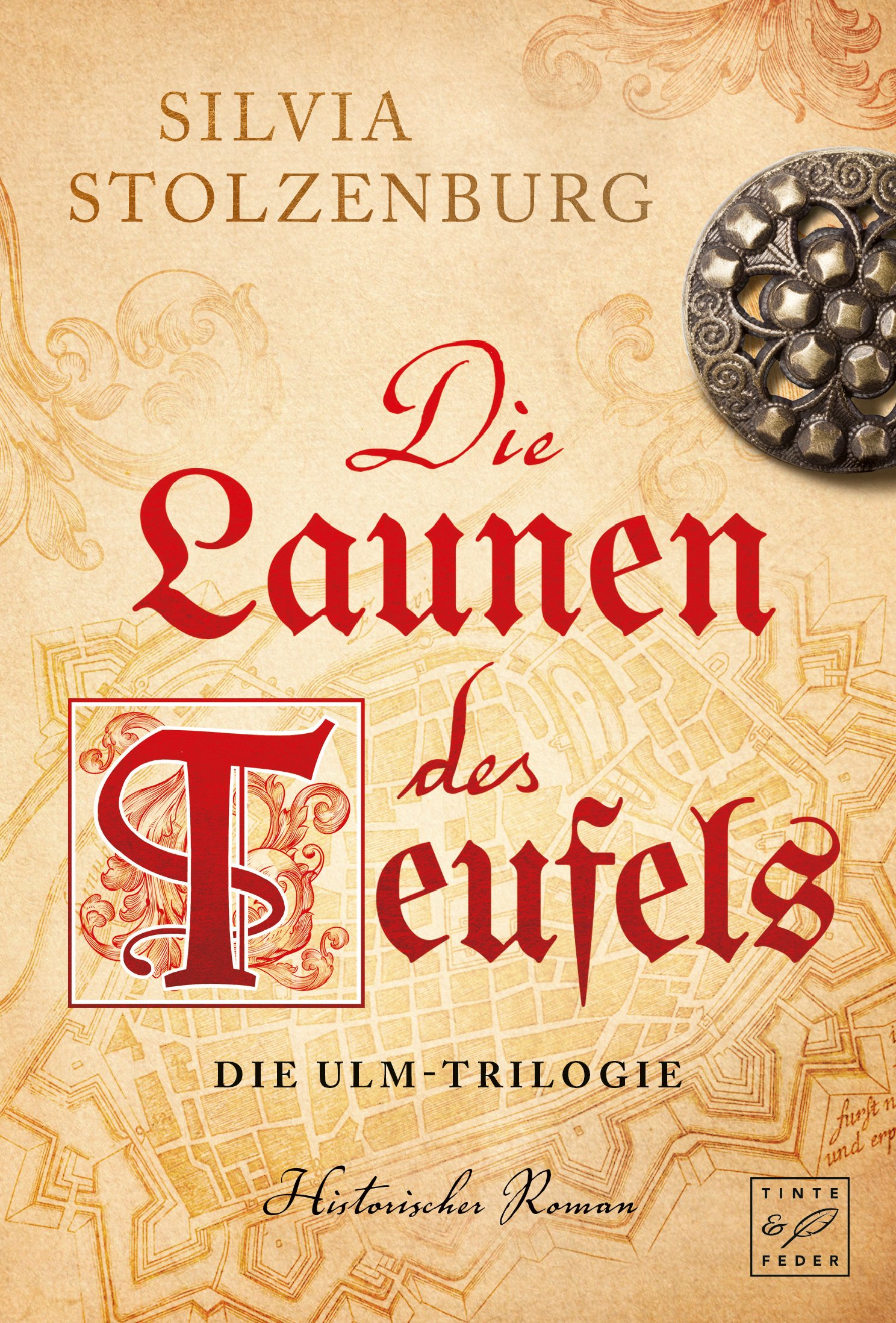 Die Launen des Teufels (Die Ulm-Trilogie 1)