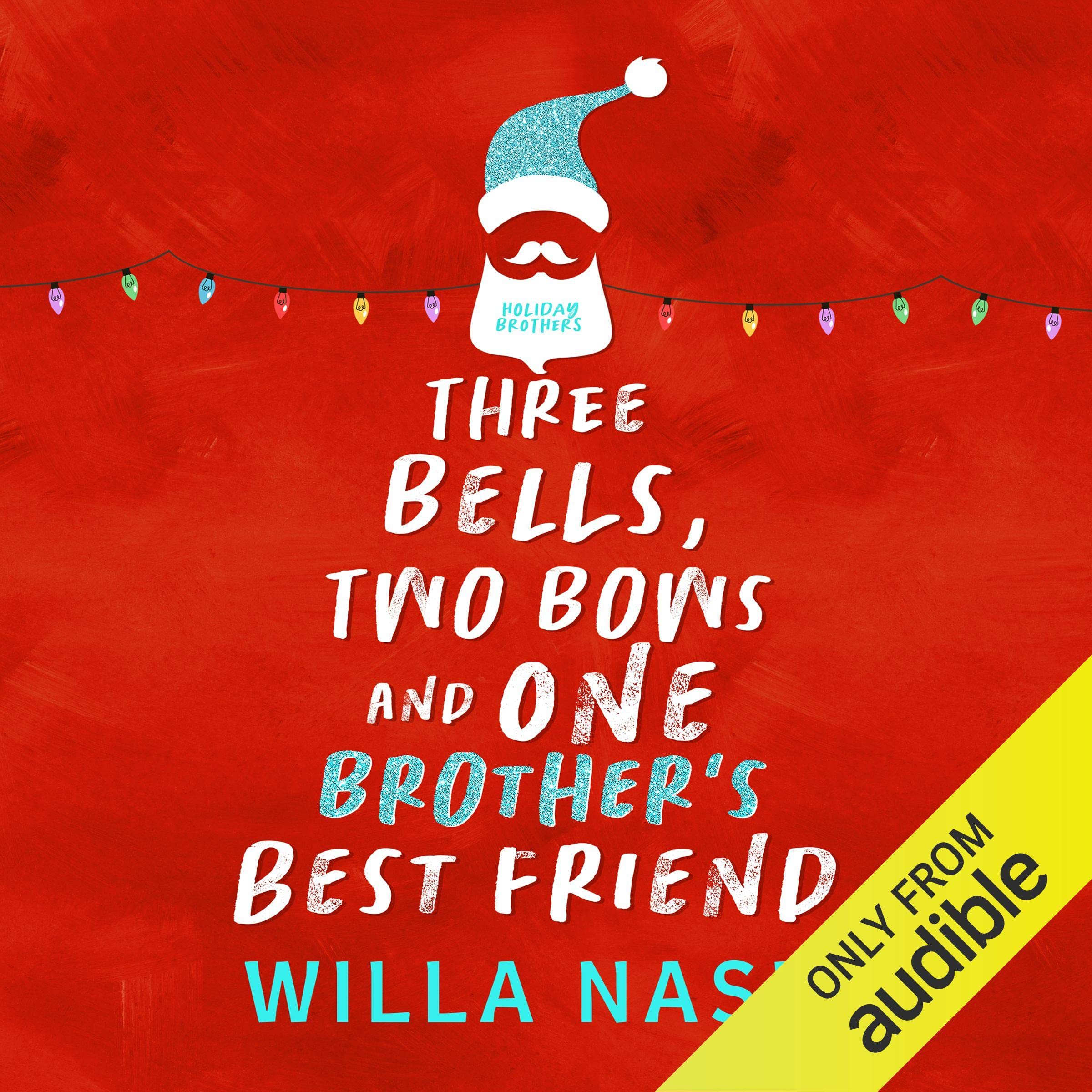 Cover art for Three Bells, Two Bows and One Brother's Best Friend
