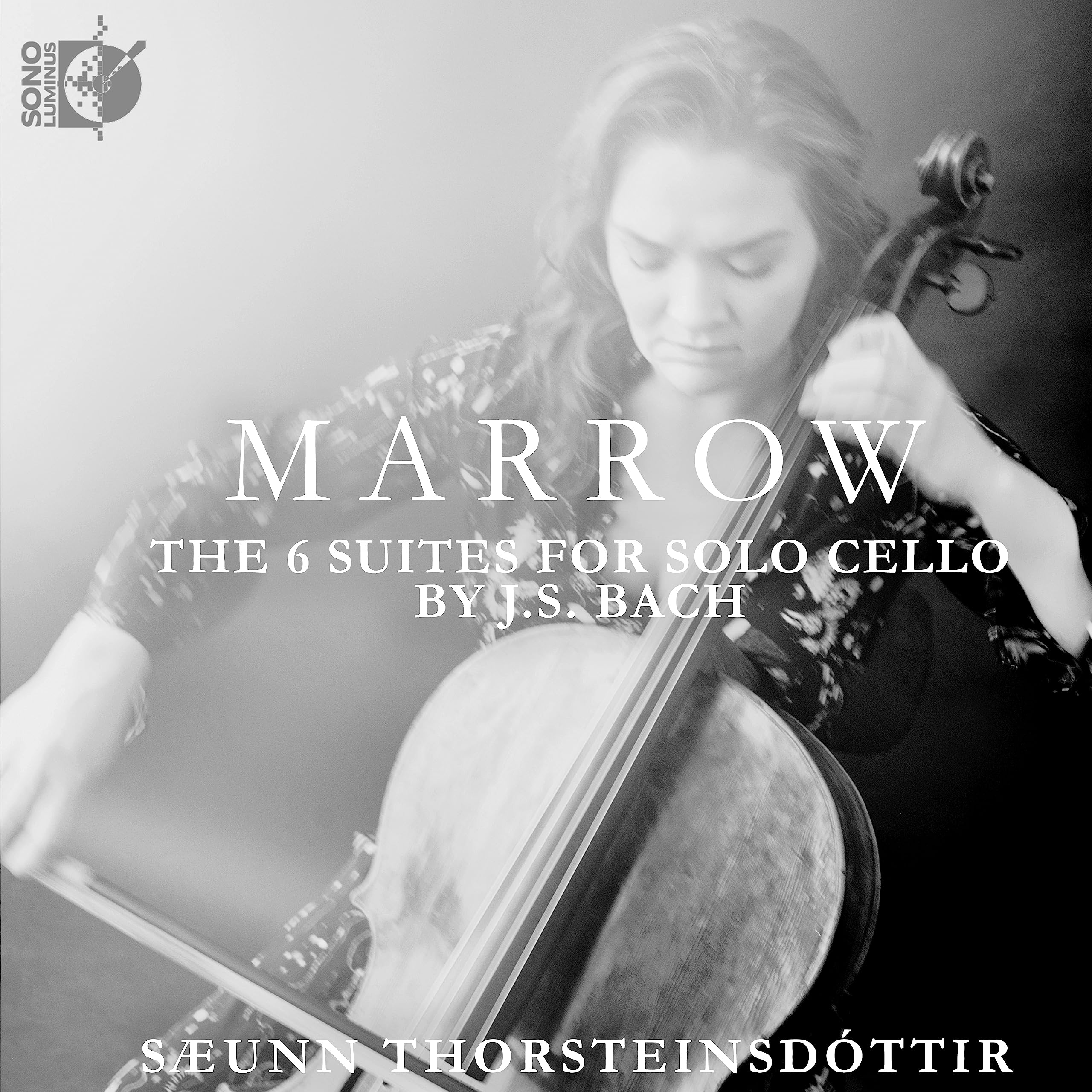 Saeunn Thorsteinsdottir, Johann Sebastian Bach - 6 Suites for Cello By ...