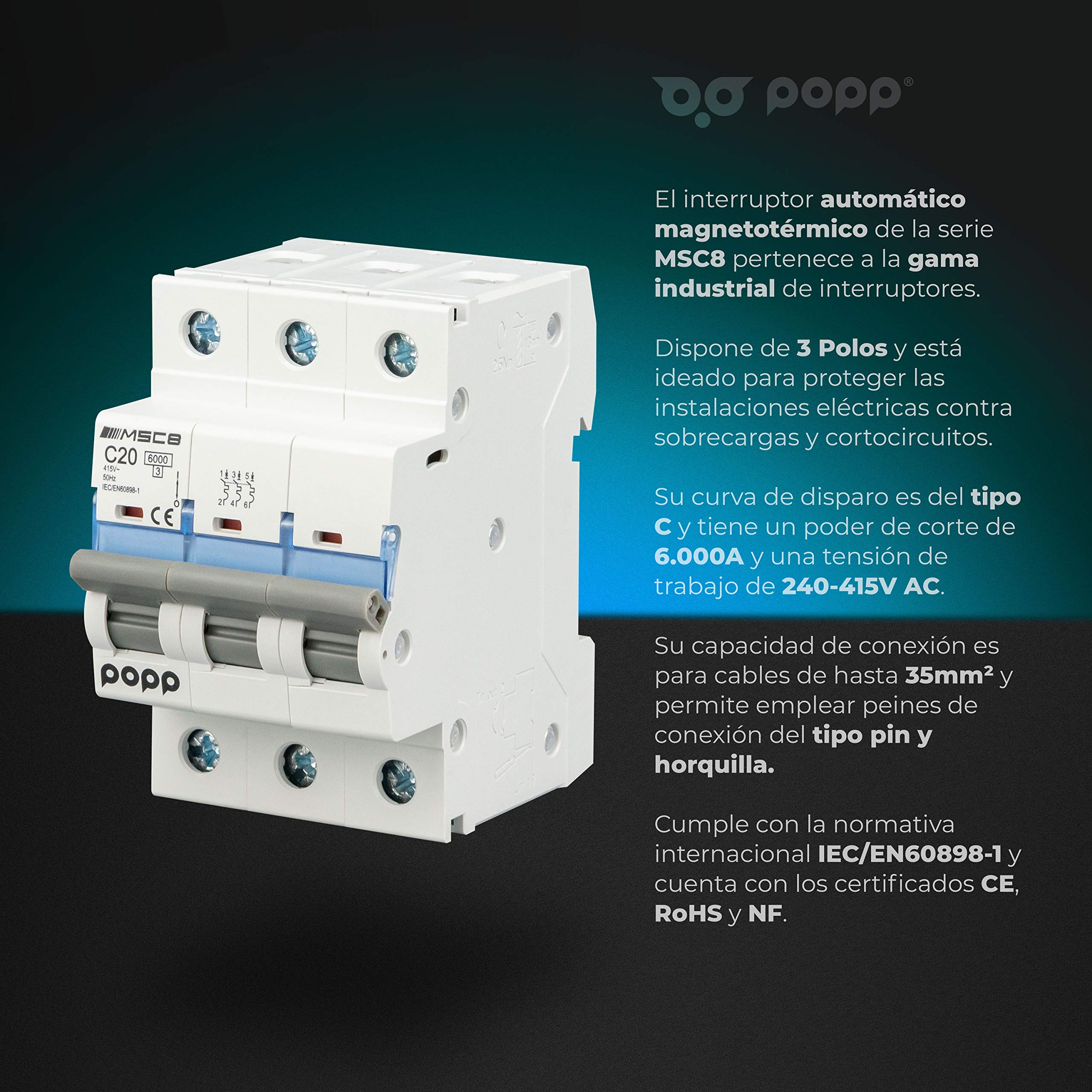 POPP® Electric Interruptor Automático Magnetotérmico 3 Polo serie MSC83 gama Industrial CURVA C corte 6000A 6A,10A,16A,20A,25A,32A,40A,63A Pack 4,8 (Pack 8 unidad, 20A)