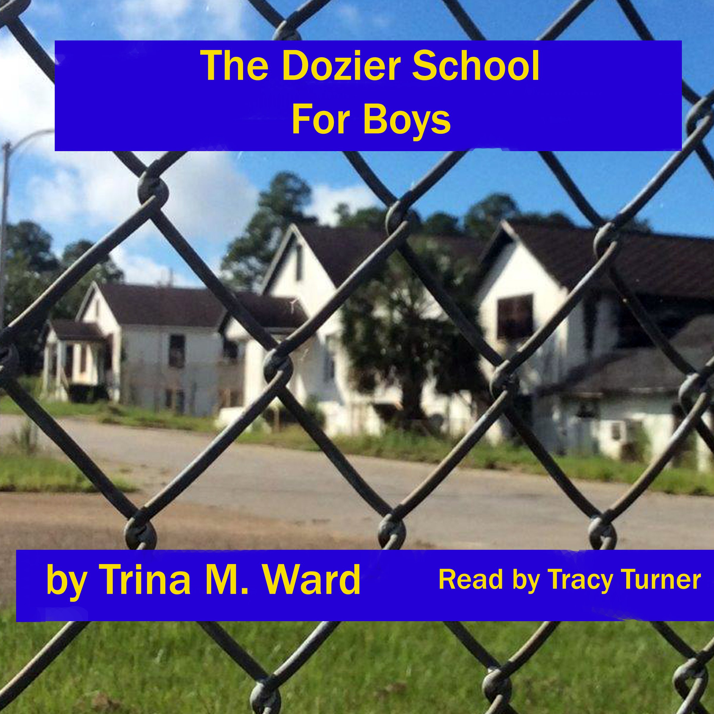 The Dozier School for Boys