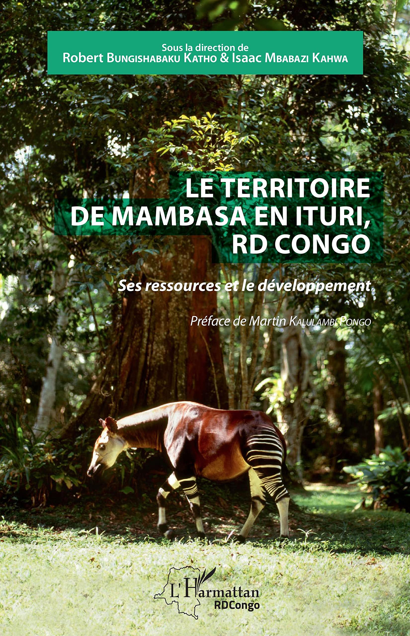 Le territoire de Mambasa en Ituri, RD Congo: Ses ressources et le développement