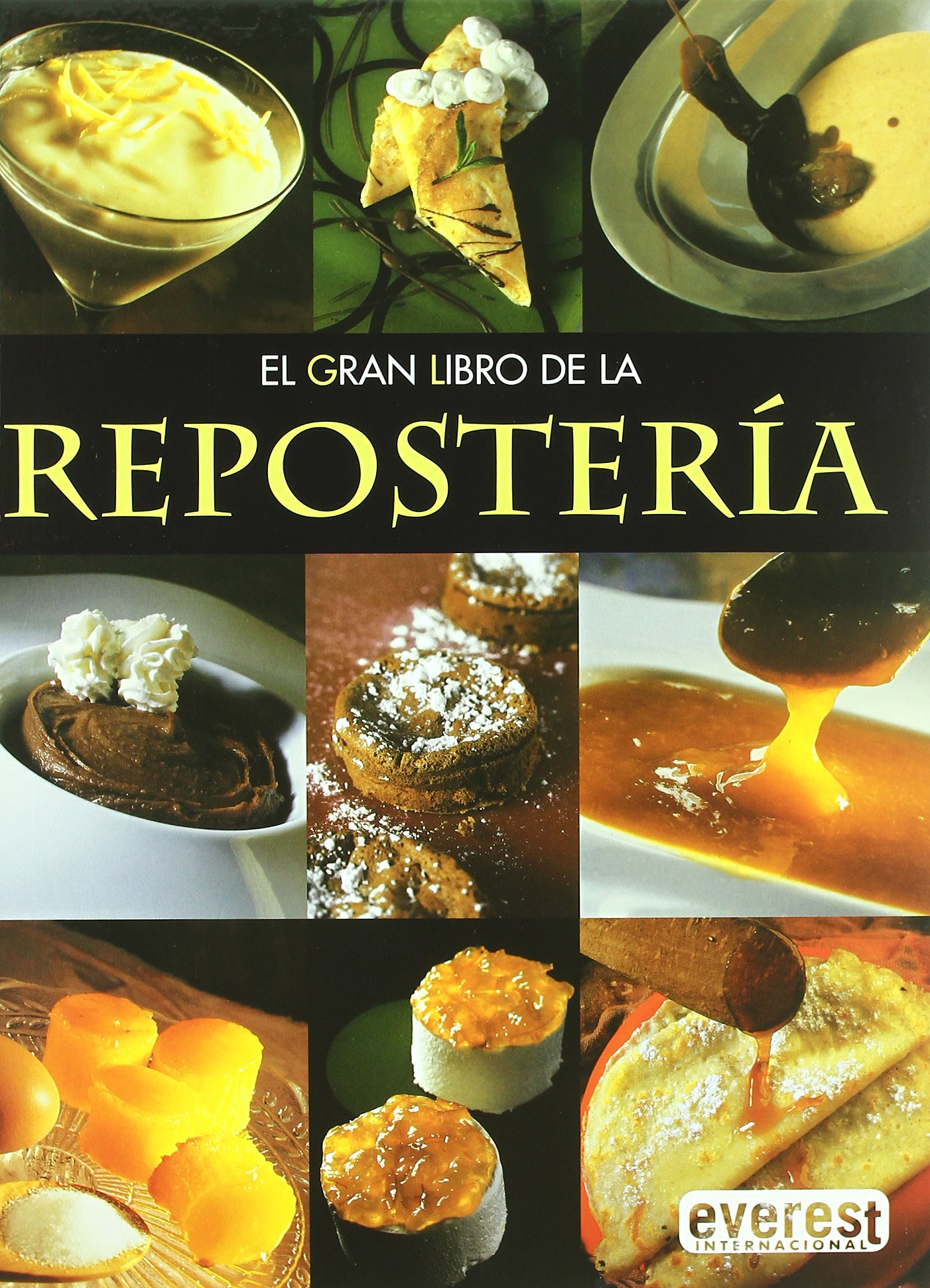 El gran libro de la Repostería (Grandes libros de cocina)