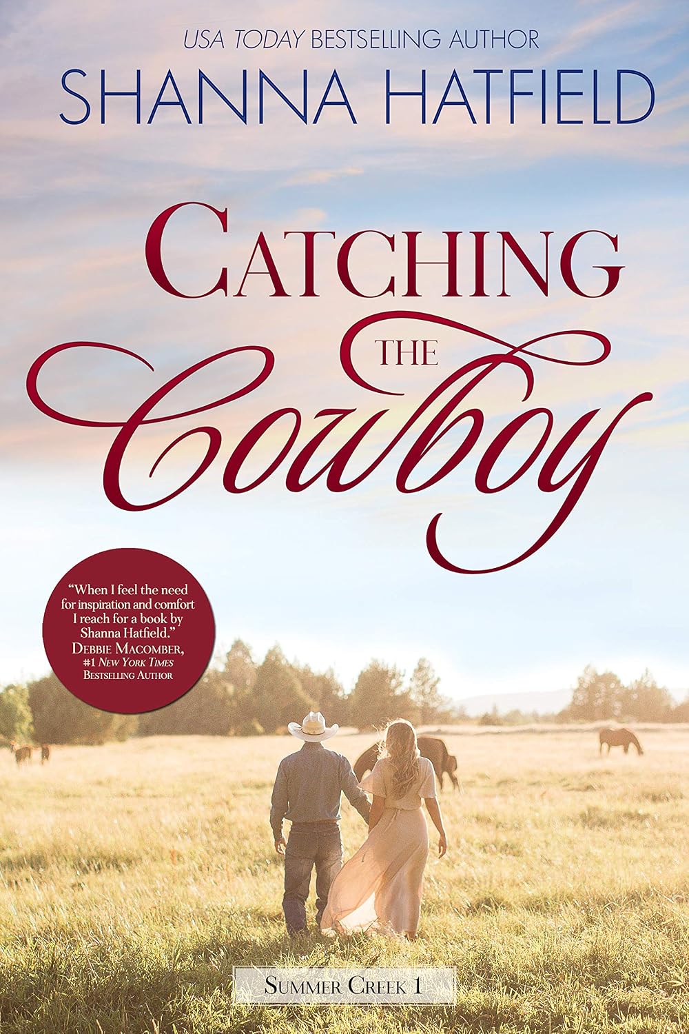 Catching the Cowboy: A Small-Town Clean Romance (Summer Creek Book 1)