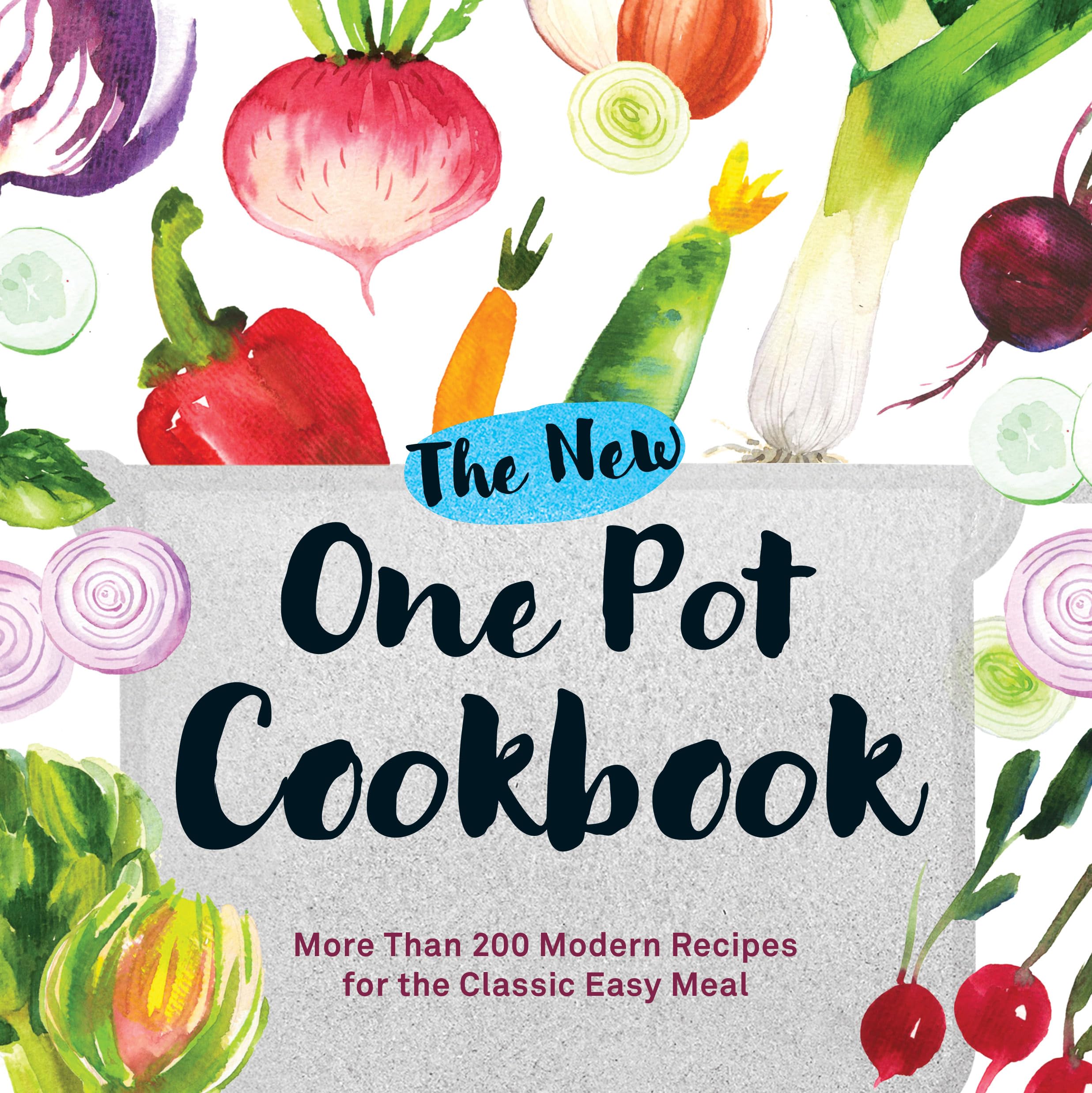 Buy The New One Pot Cookbook: More Than 200 Modern Recipes for the Classic Easy Meal — BookShops.in