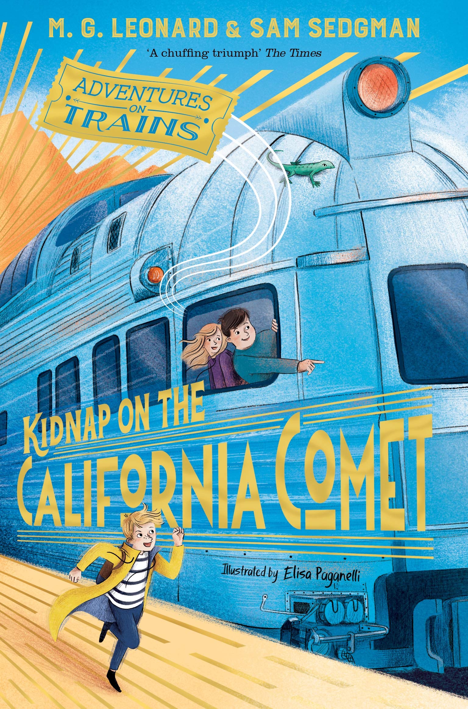 Kidnap on the California Comet by M. G. Leonard, Sam Sedgman,... - 9781529013085