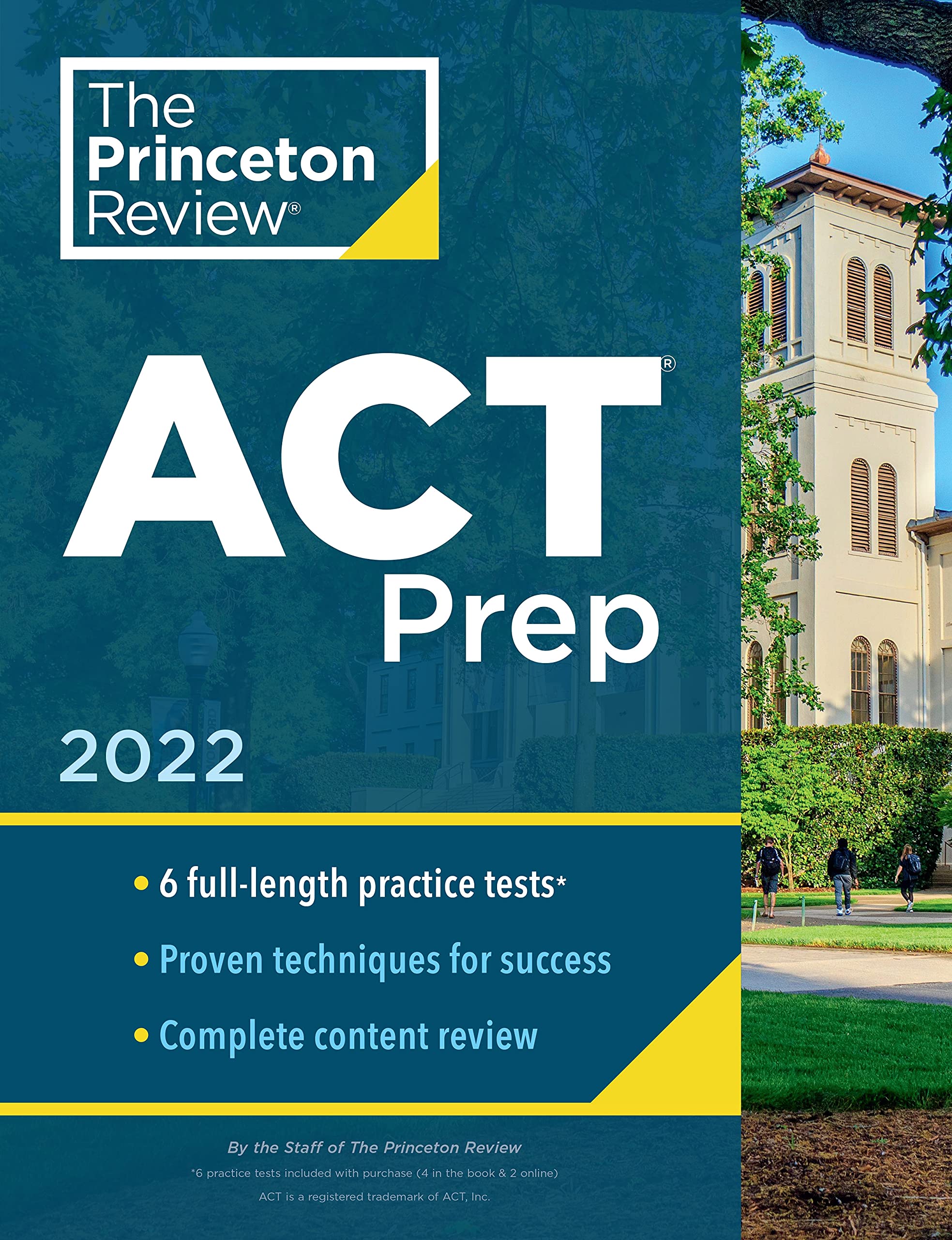 Princeton Review ACT Prep, 2022: 6 Practice Tests + Content Review + Strategies (2022) (College Test Preparation)