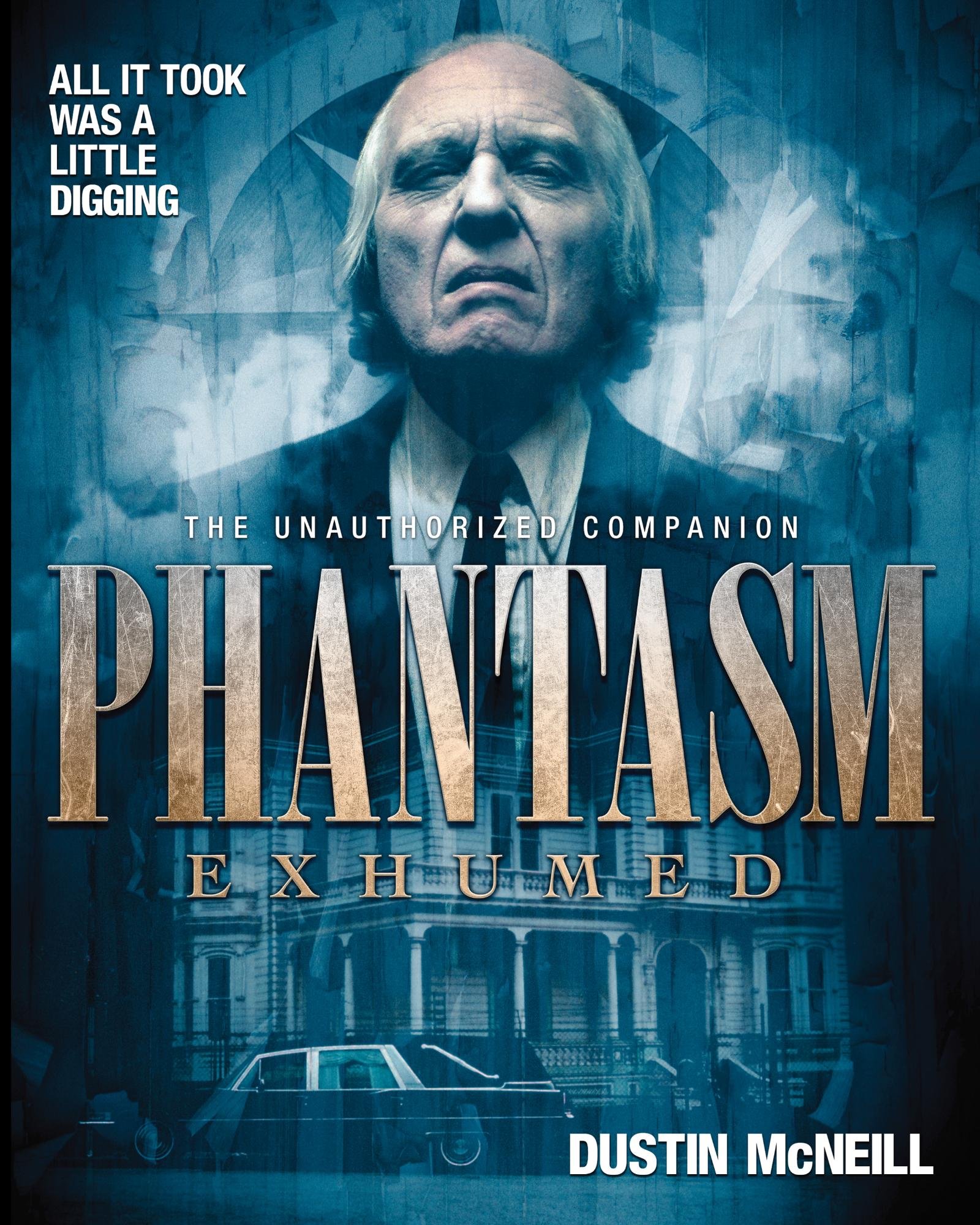Cover of Phantasm Exhumed: The Unauthorized Companion