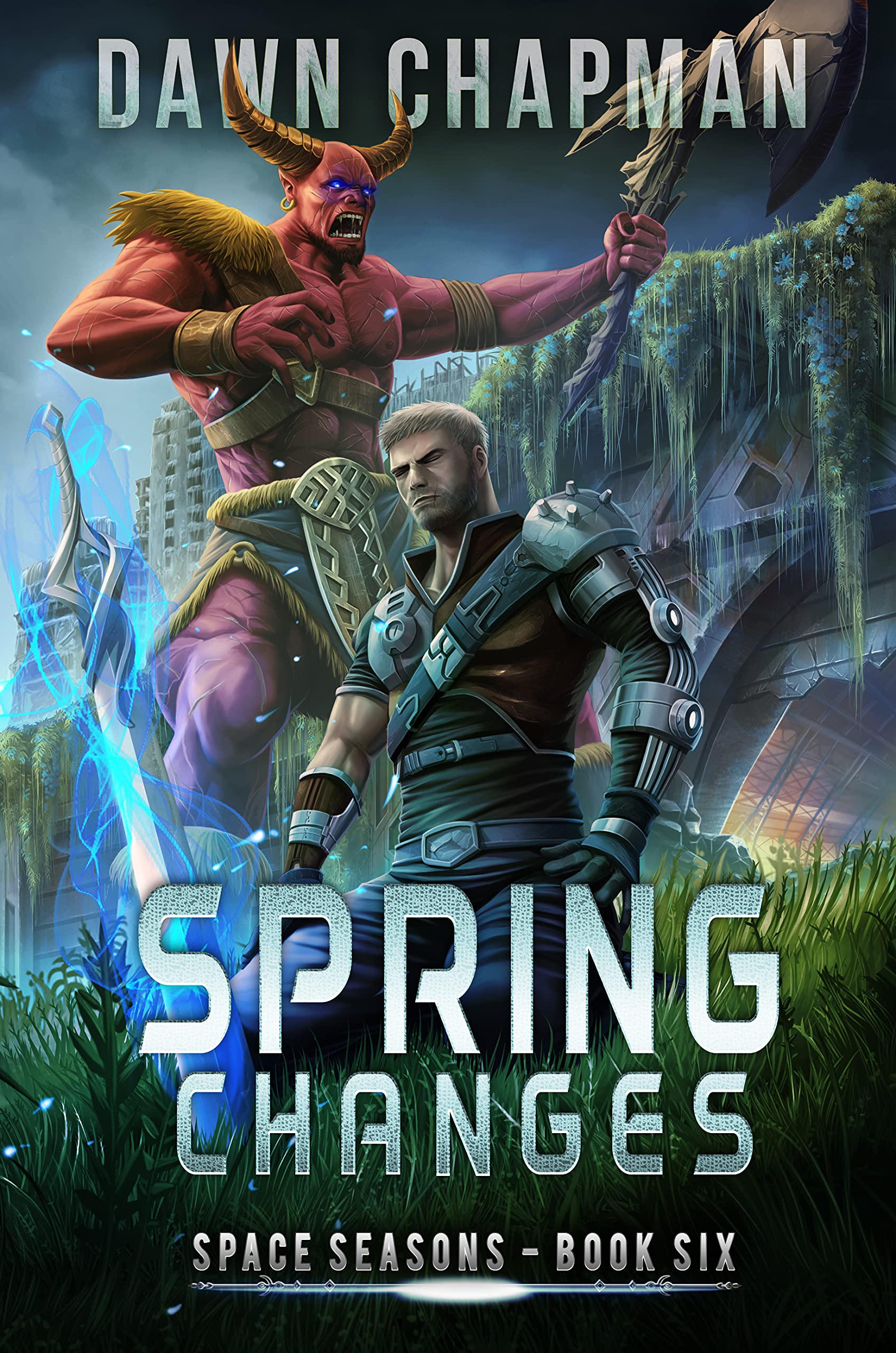 Spring Changes: A LitRPG Sci-Fi Adventure (Space Seasons Book 6)