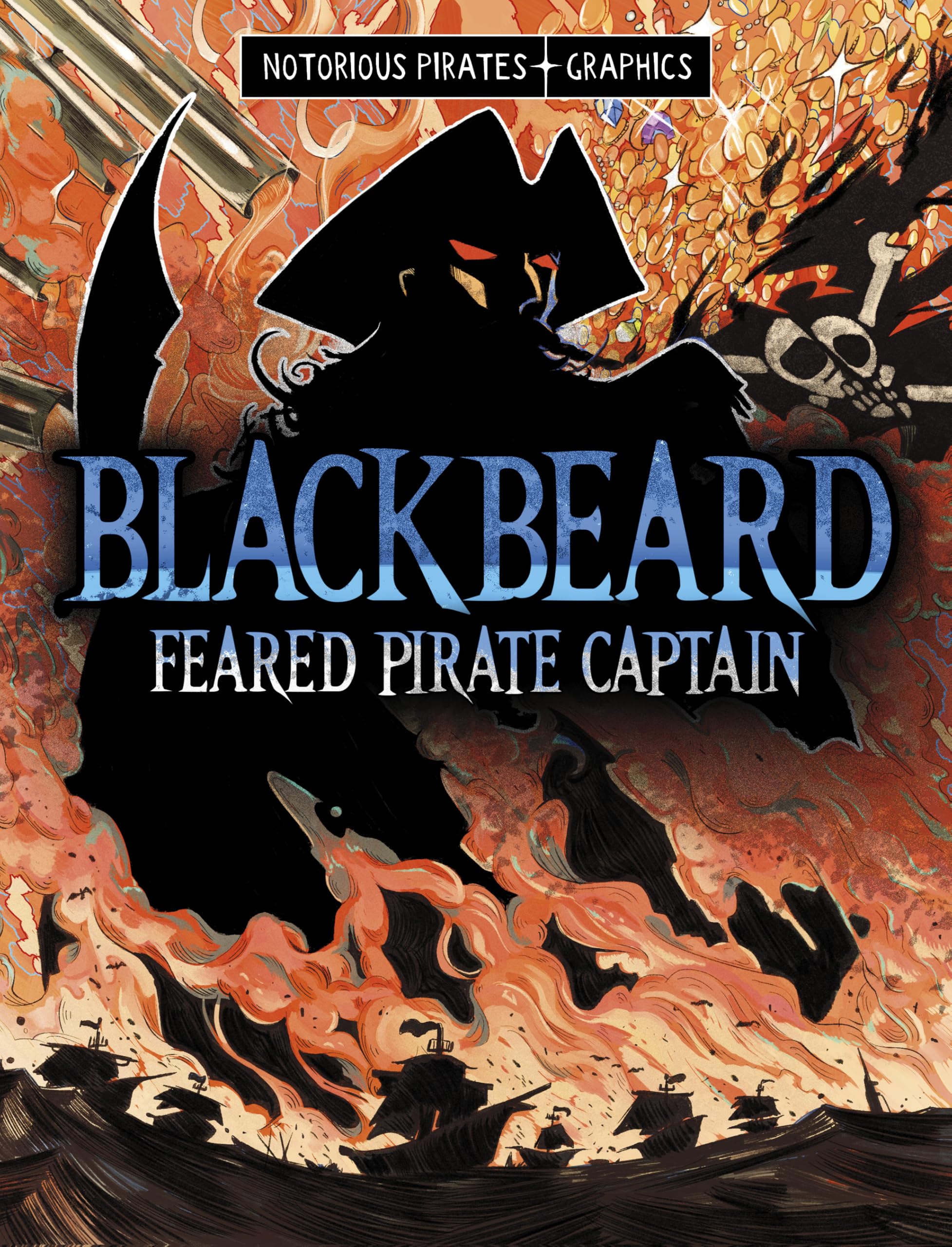 Blackbeard, Feared Pirate Captain by Jessica Gunderson (Paperback Book)