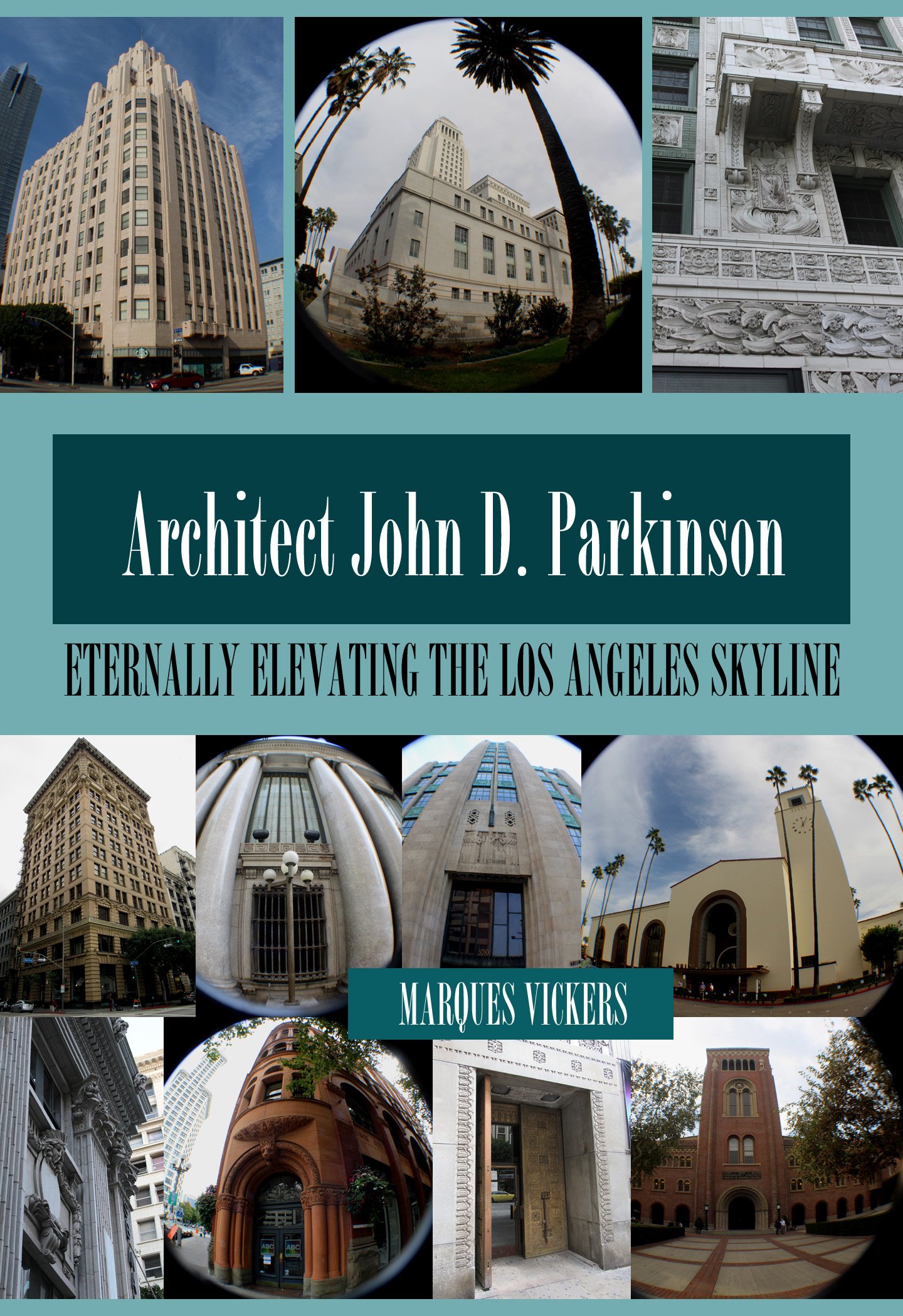 John D. Parkinson Los Angeles Skyline, livre architecture américaine et européenne édition anglaise