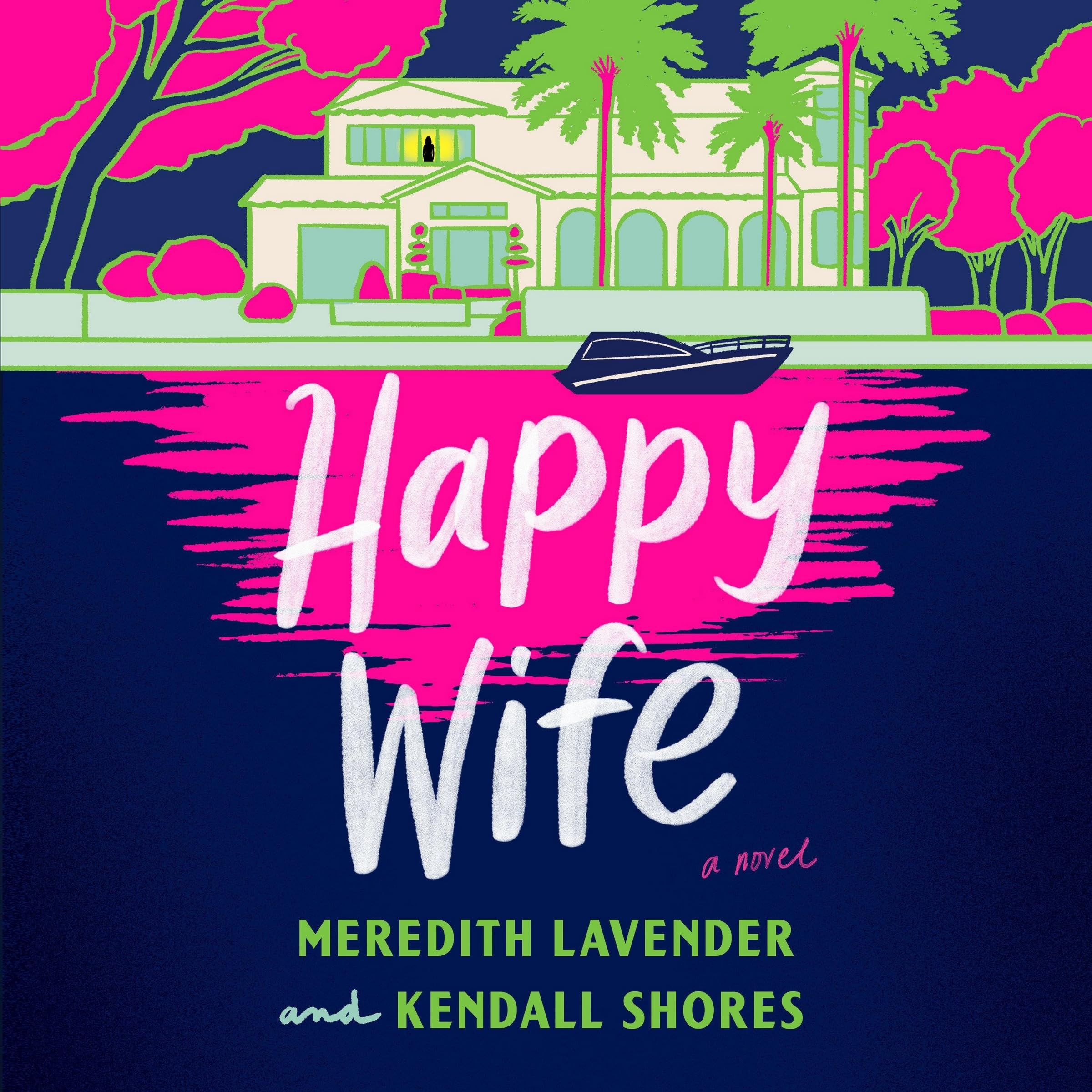 Happy Wife: A Novel