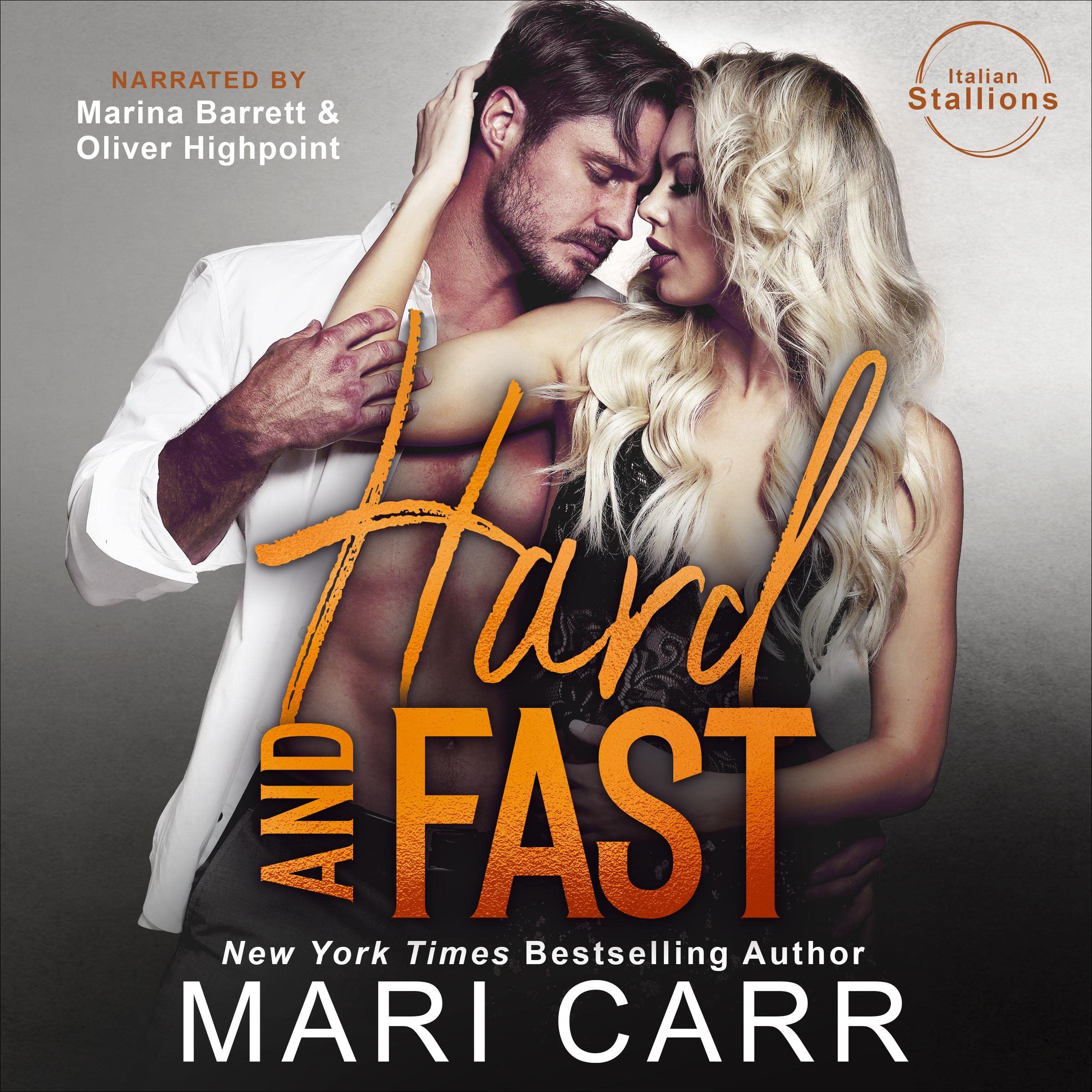 Cover art for Hard and Fast: Italian Stallions, Book 2