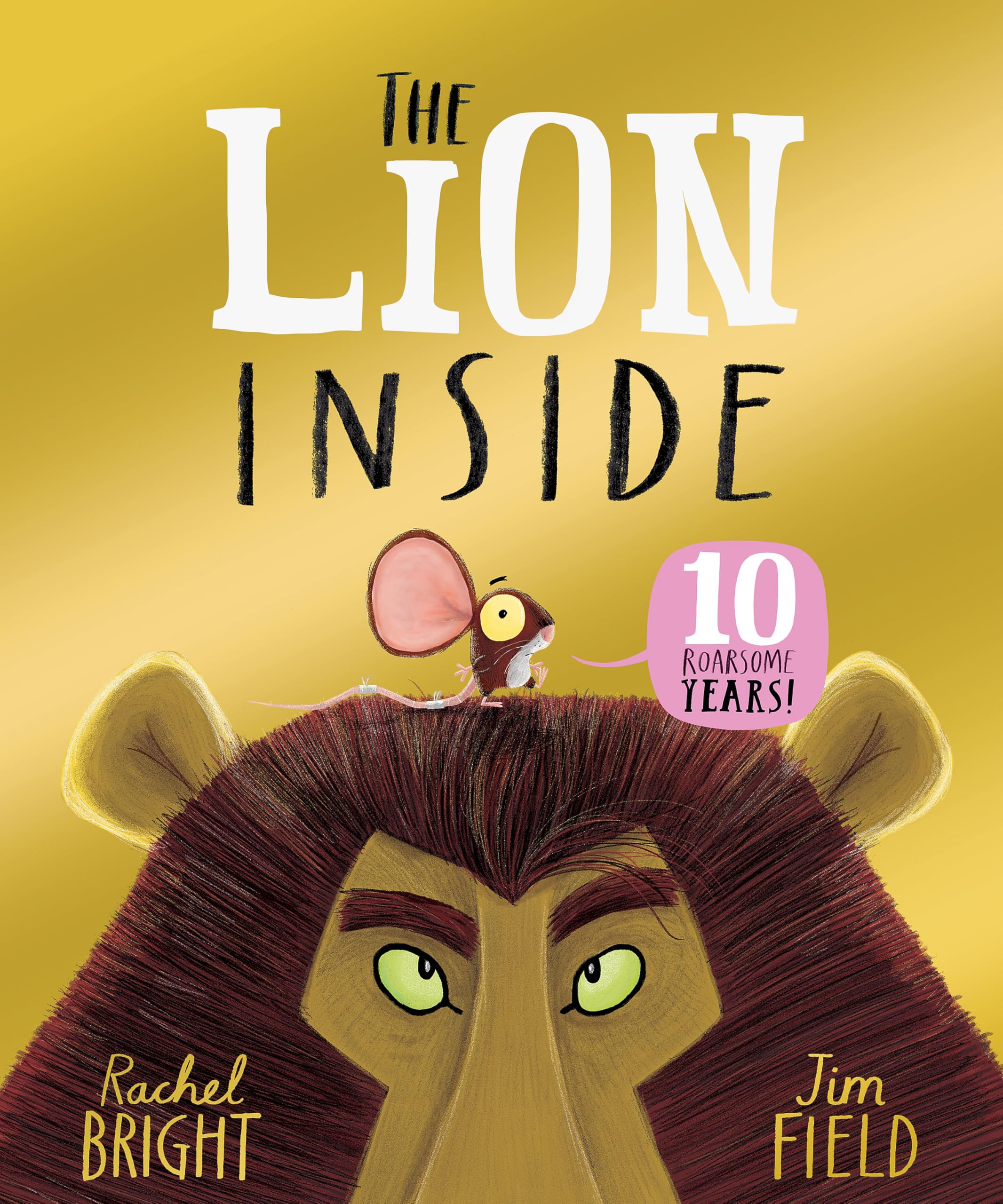 The Lion Inside 10th Anniversary Edit, Jim Field, New, paperback