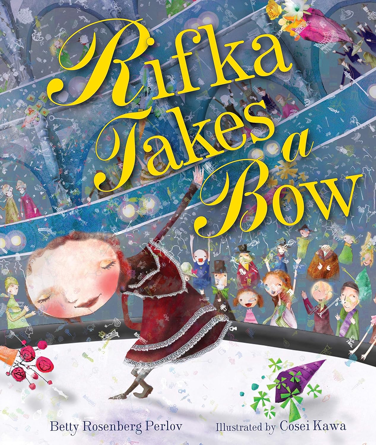 Rifka Takes a Bow      Hardcover – Picture Book, August 1, 2013