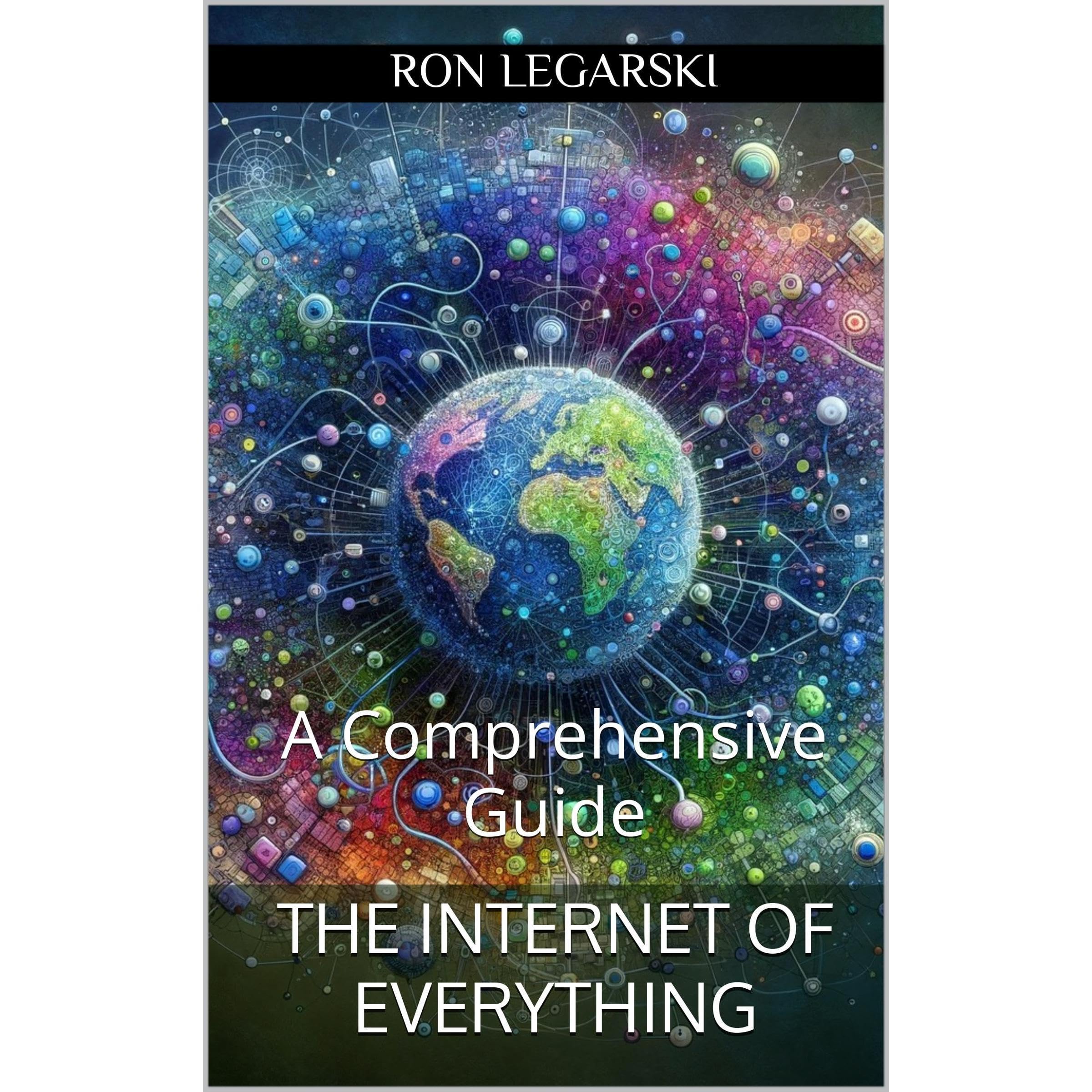 The Internet of Everything