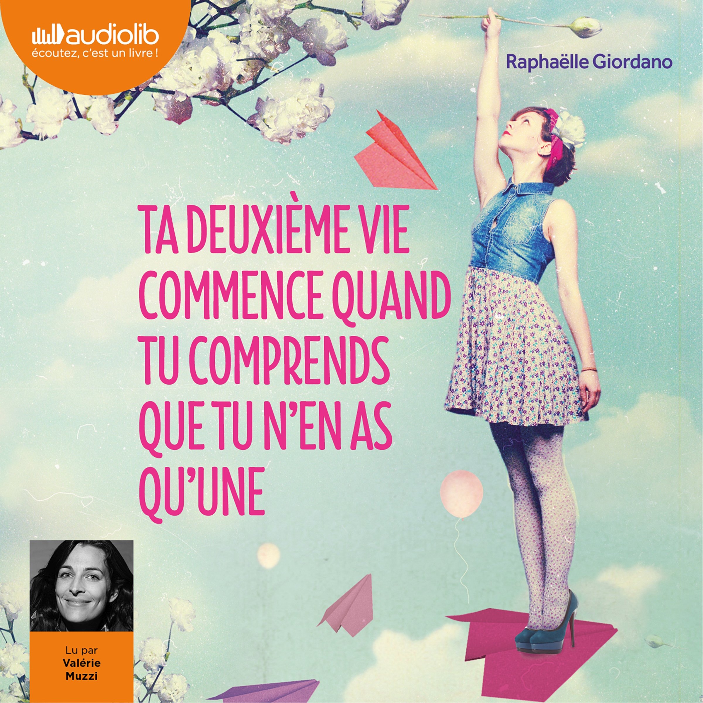 Cover art for Ta deuxième vie commence quand tu comprends que tu n'en as qu'une