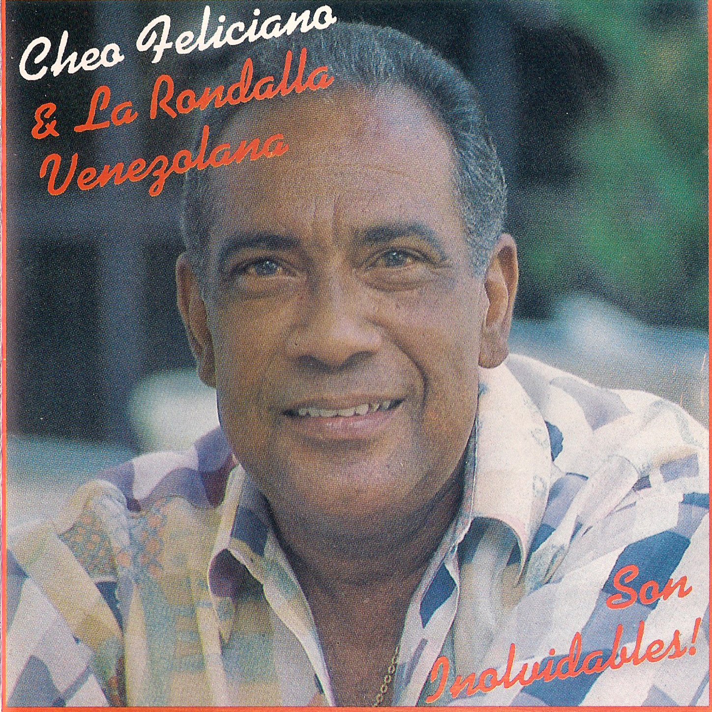 Cheo Feliciano & La Rondalla Venezolana