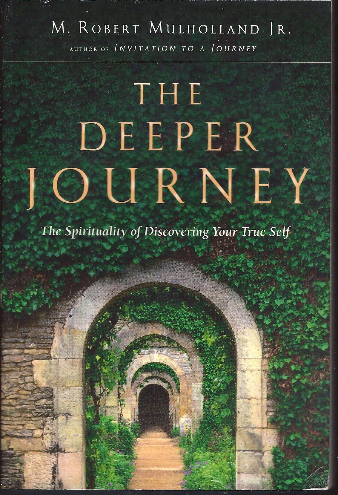 Buy The Deeper Journey: The Spirituality of Discovering Your True Self — BookShops.in
