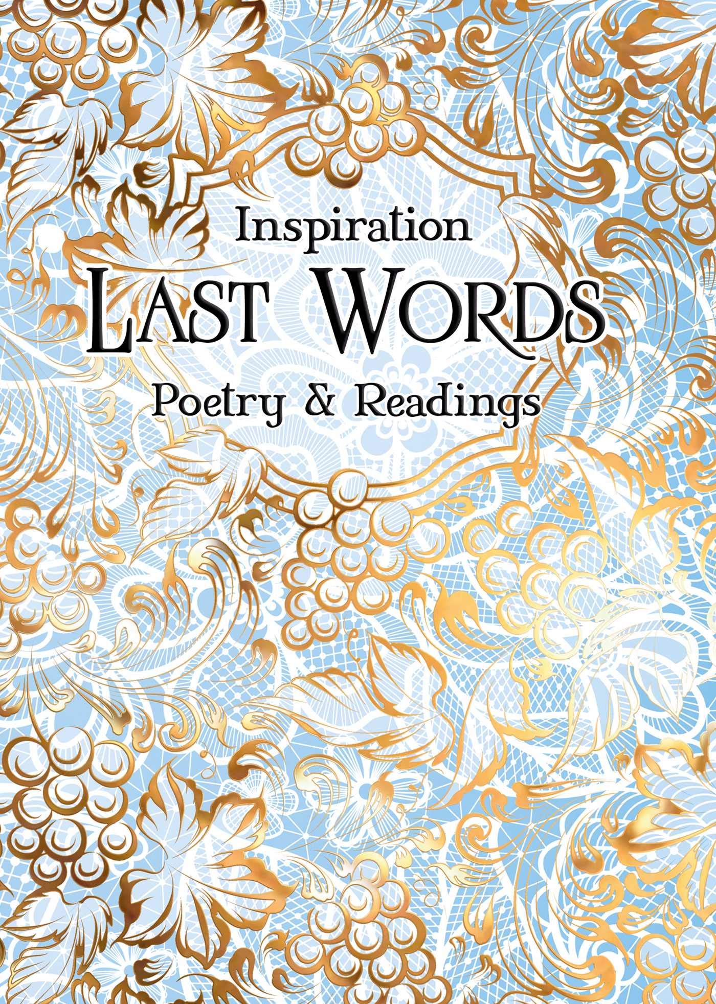 Last Words: Poetry & Readings (Verse to Inspire)