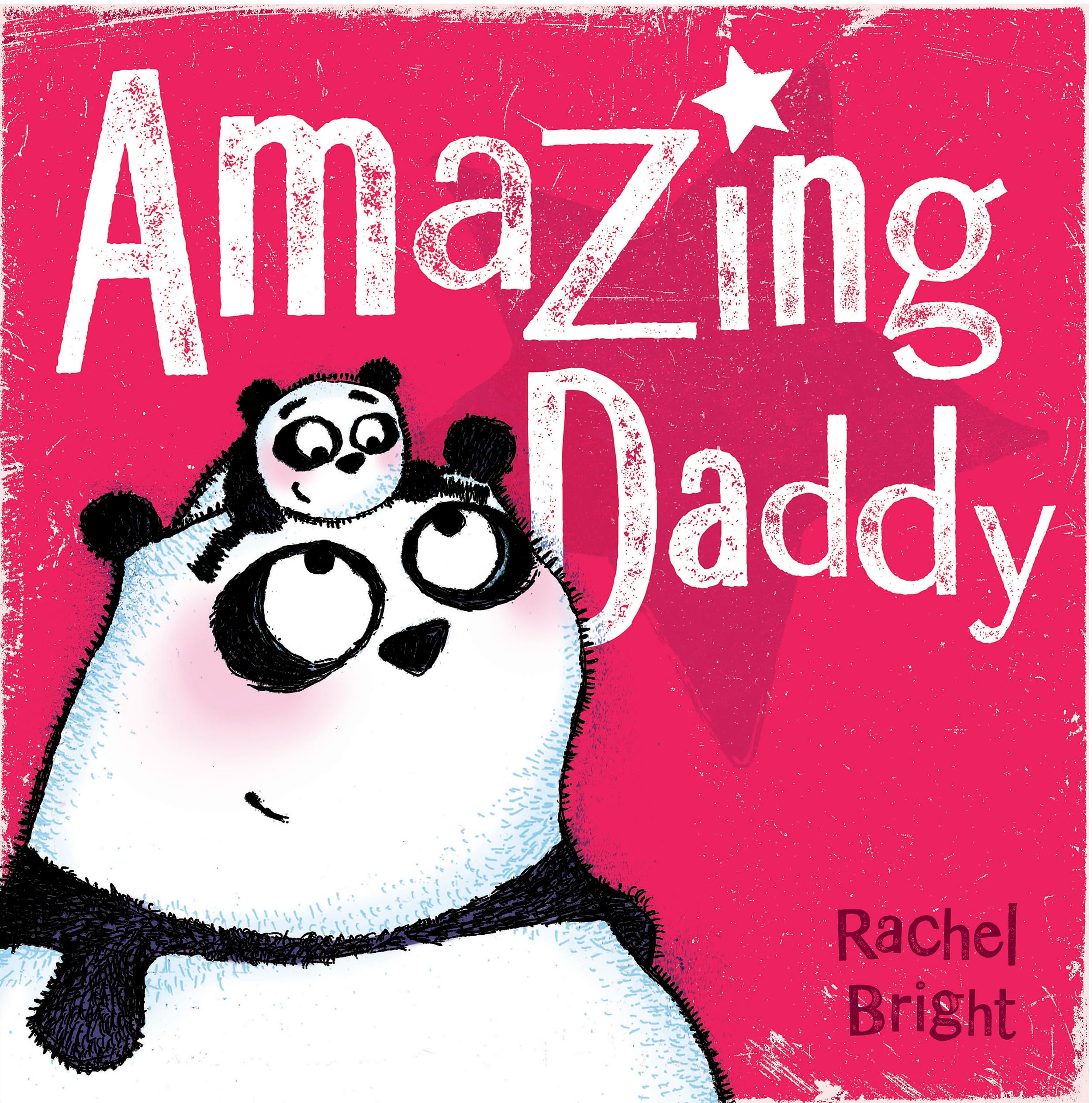 Amazing Daddy by Rachel Bright PAPERBACK 9781408331682