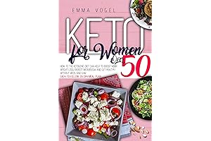 Keto For Women Over 50: The Secret Diet Key To Weight loss,...