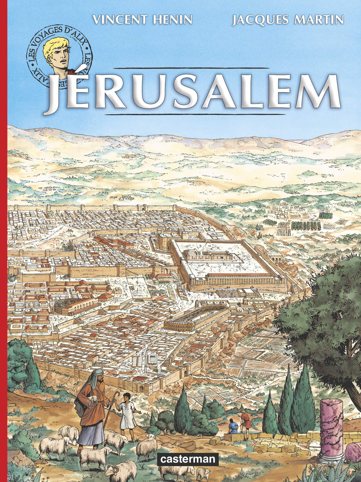Les Voyages d'Alix - Jérusalem: NE2011