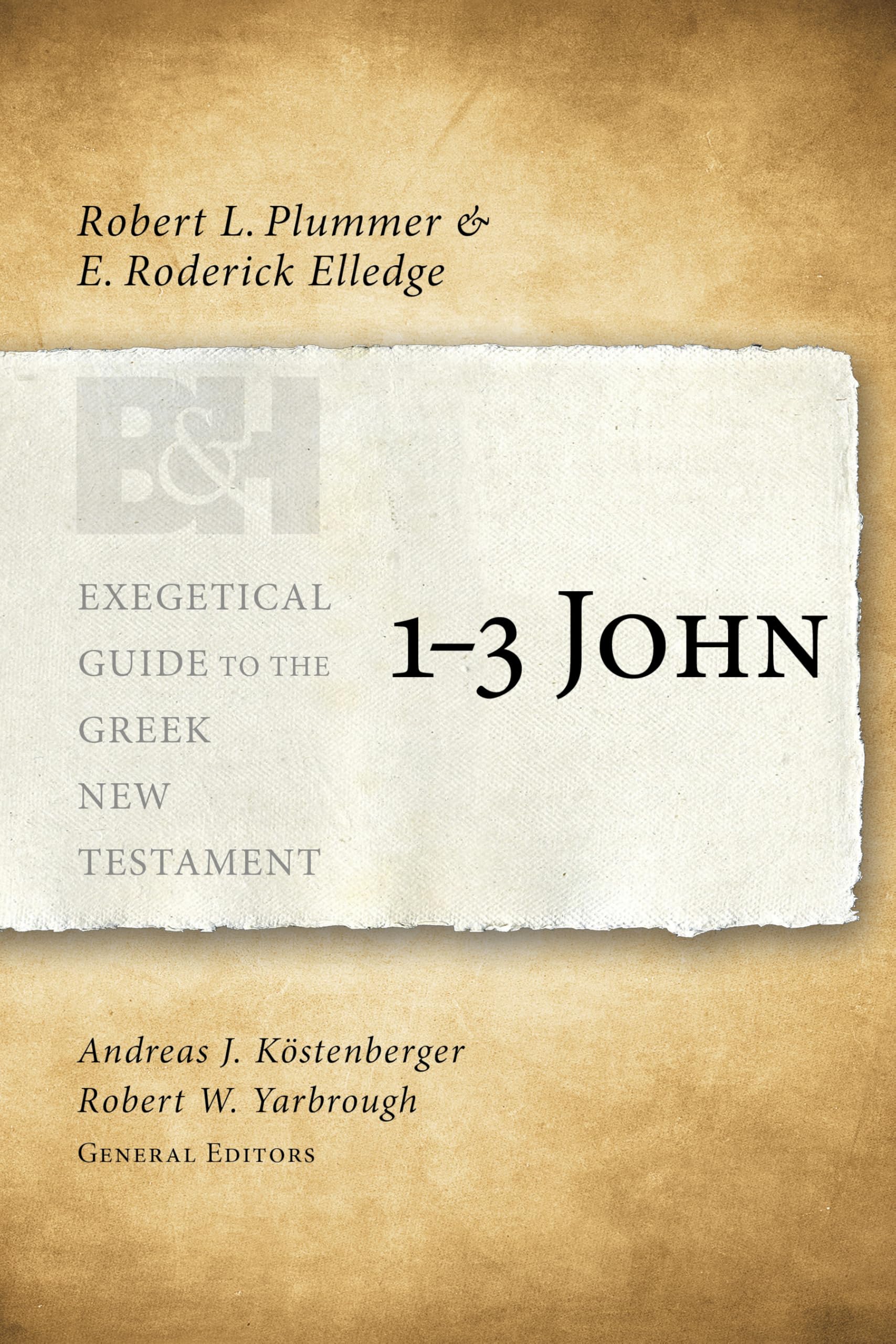 1-3 John (Exegetical Guide to the Greek New Testament)
