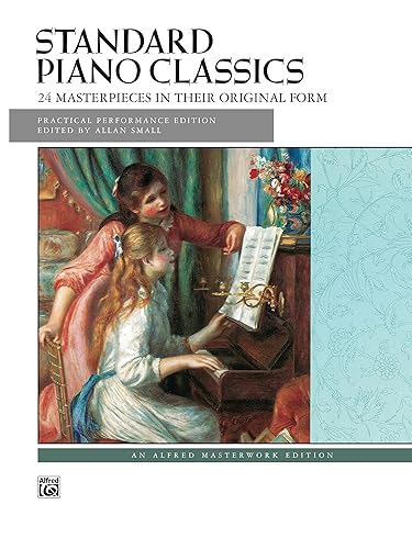Standard Piano Classics For Intermediate to Early Advanced Piano (Alfred Masterwork Edition)