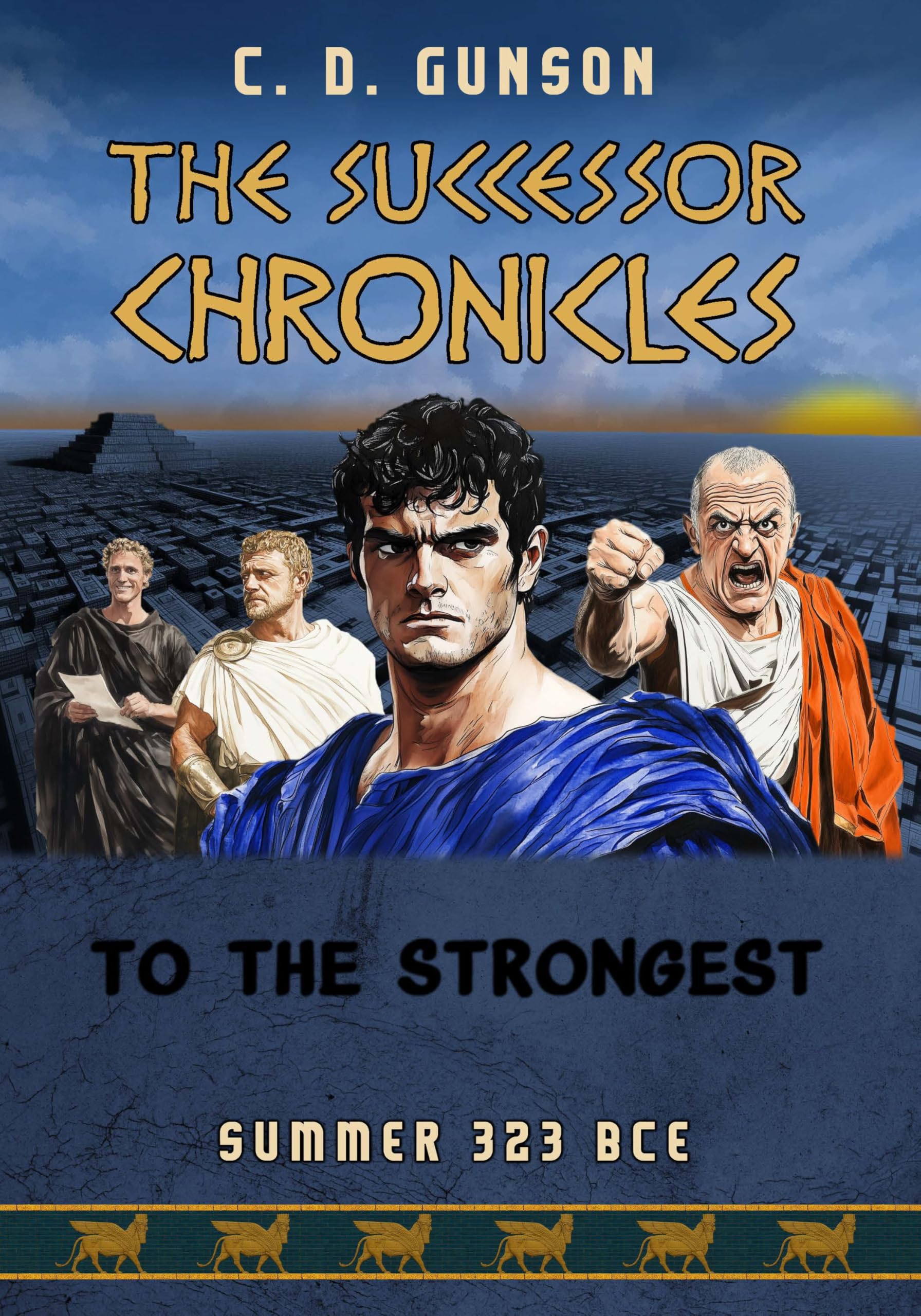 The Successor Chronicles, Volume 1: To The Strongest