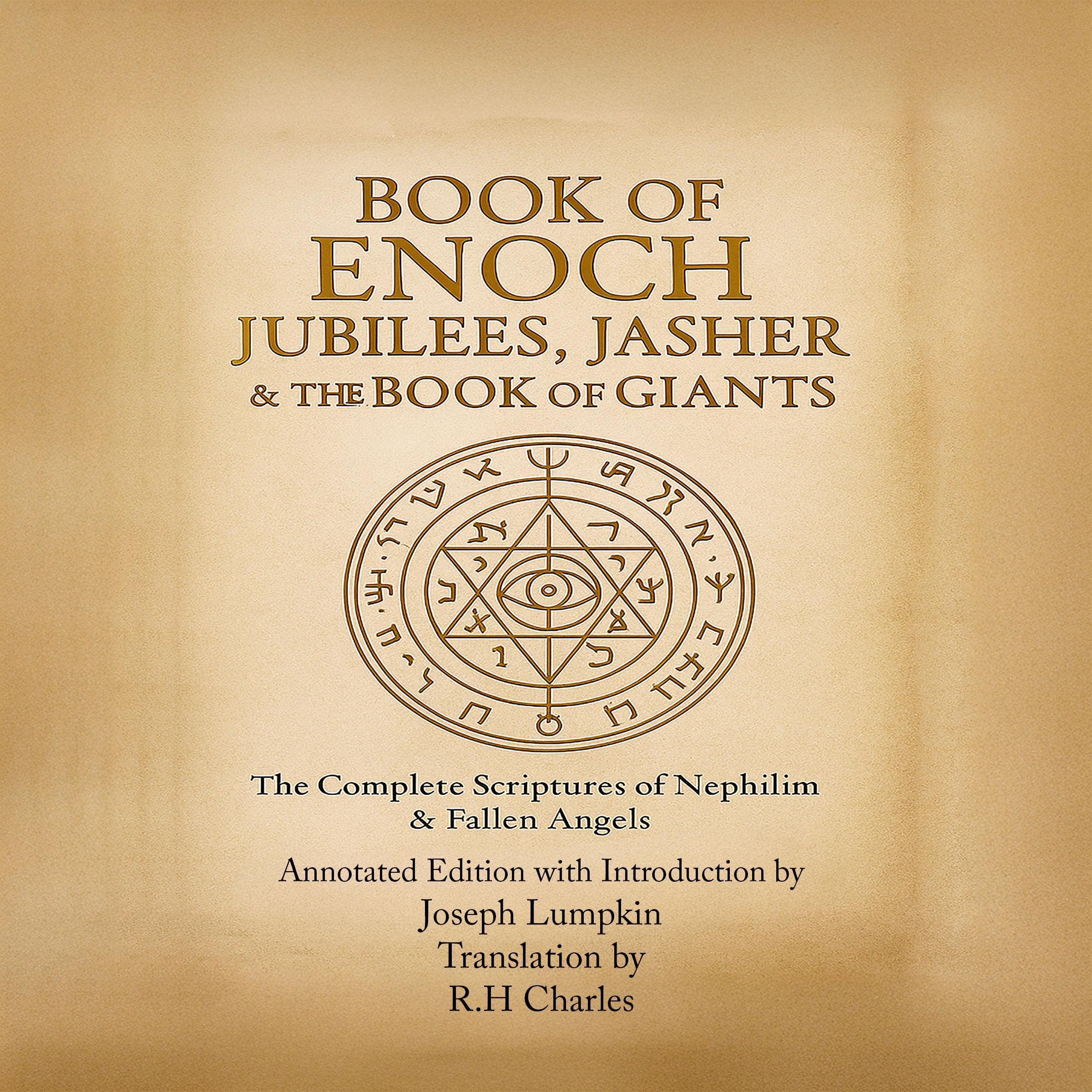 Book of Enoch, Jubilees, Jasher & The Book of Giants