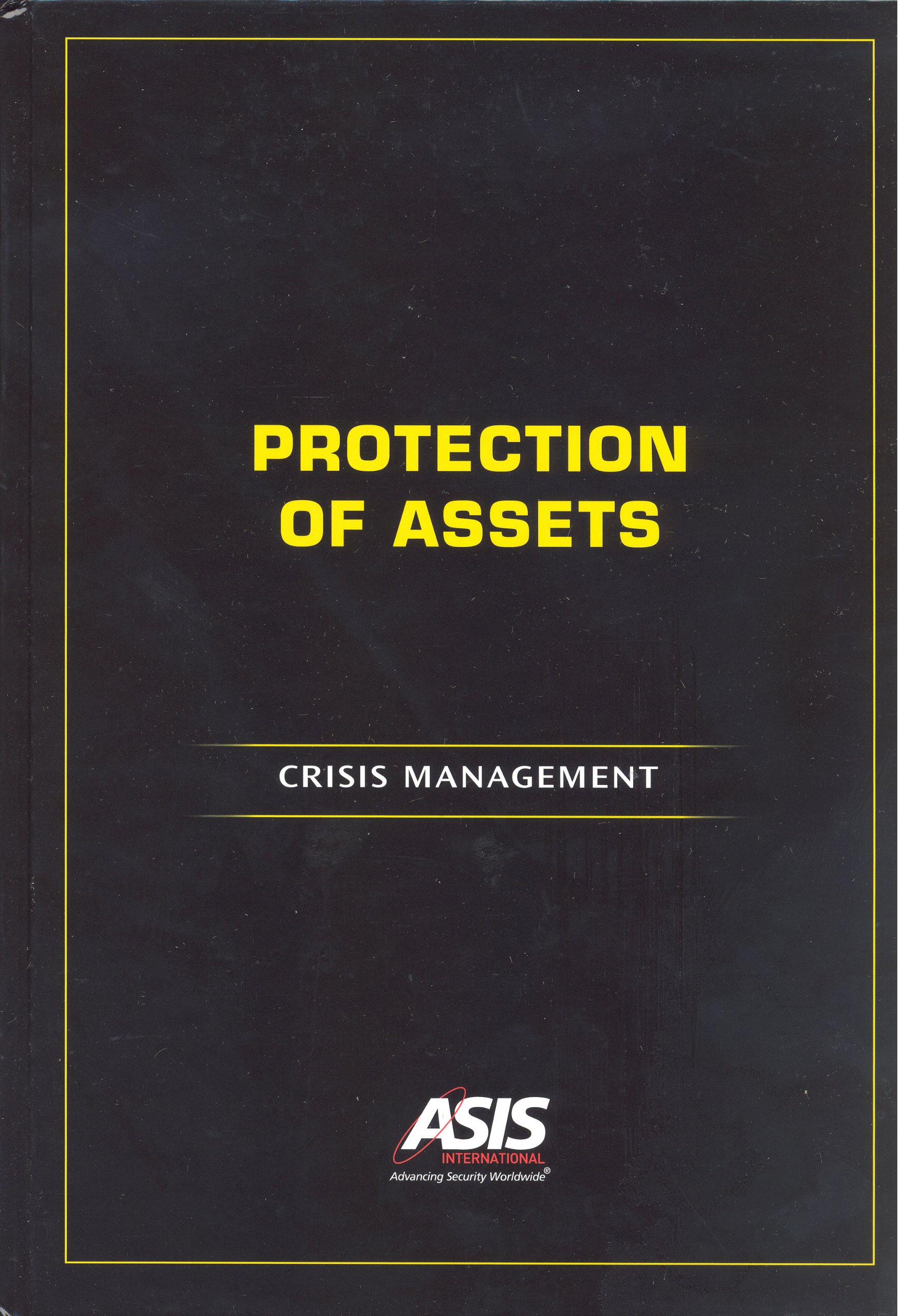 Buy Protection of Assets: Crisis Management — BookShops.in