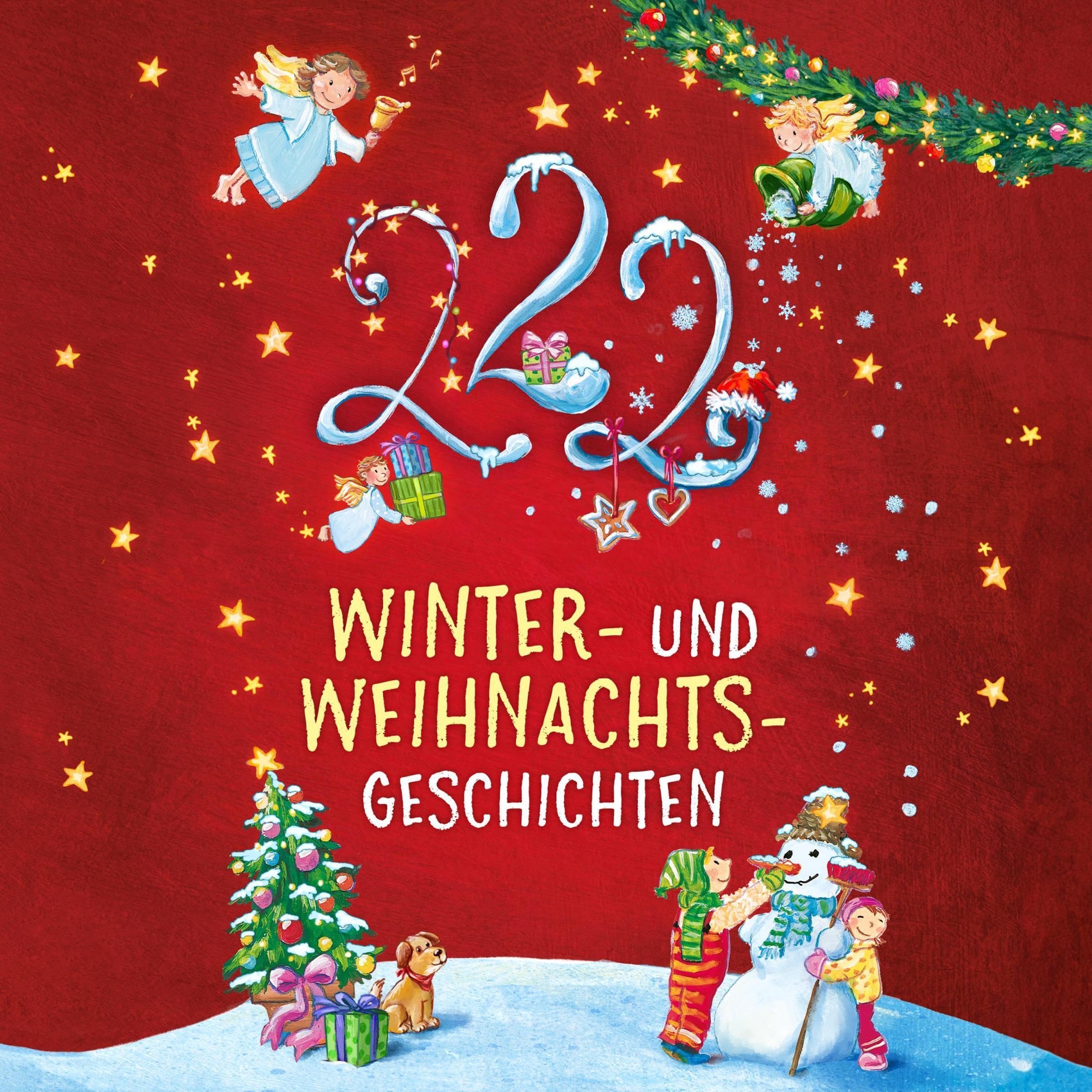 222 Winter- und Weihnachtsgeschichten