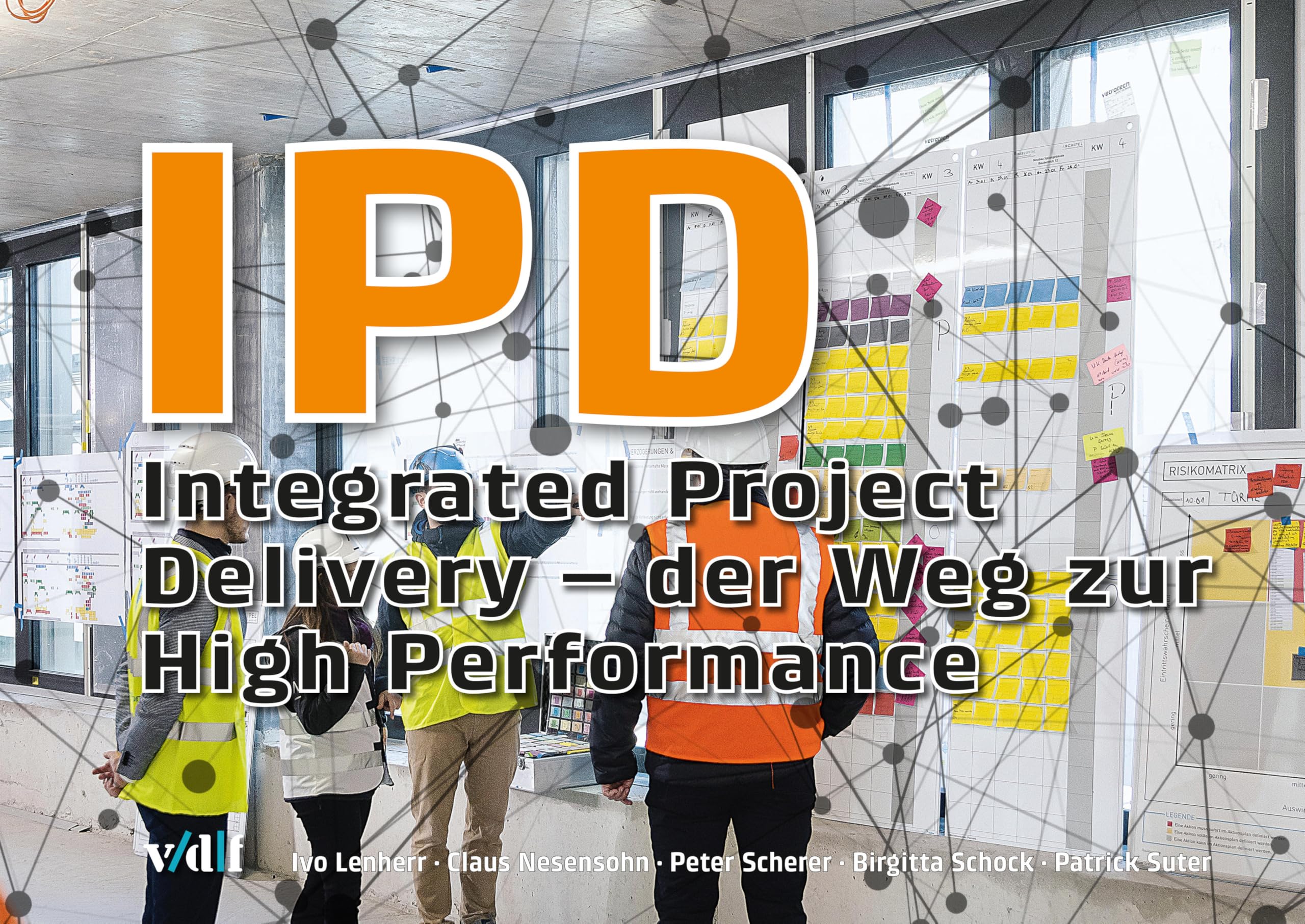 Livre IPD Integrated Project Delivery pour éviter les retards de chantier