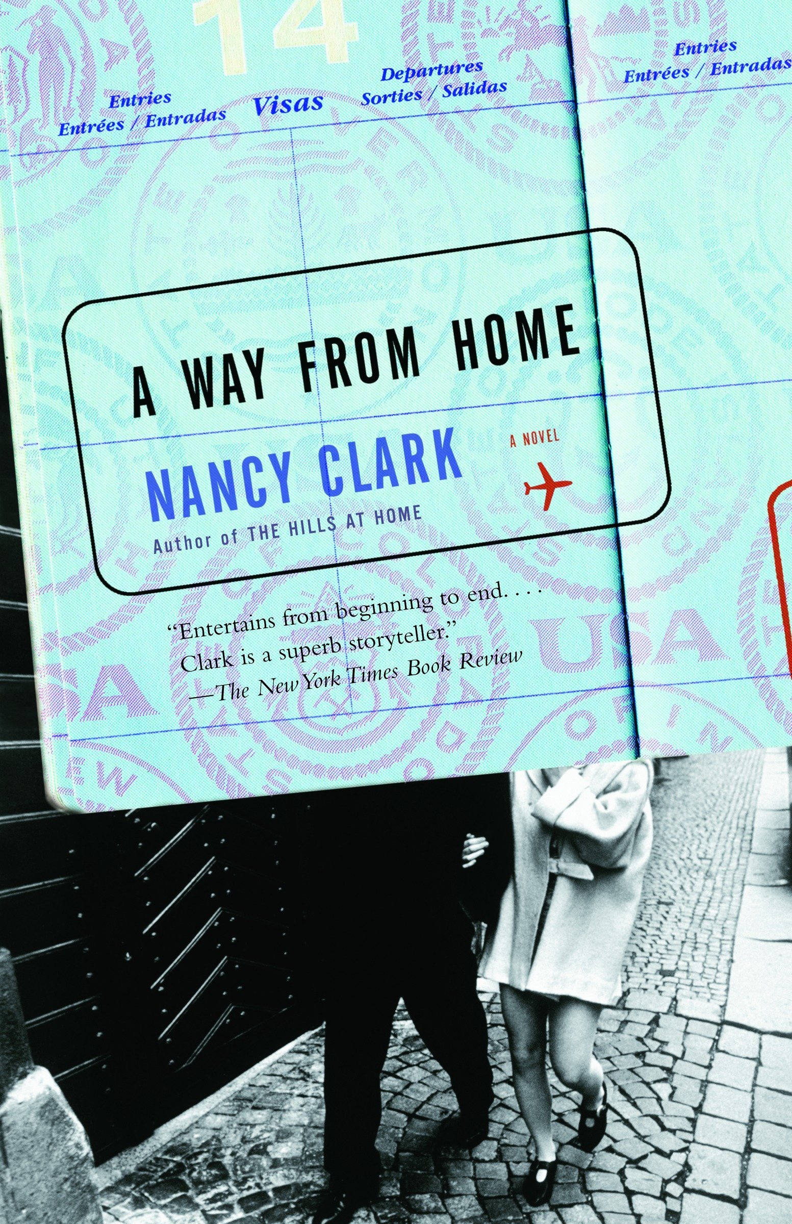 Nancy ClarkA Way From Home: A Novel
