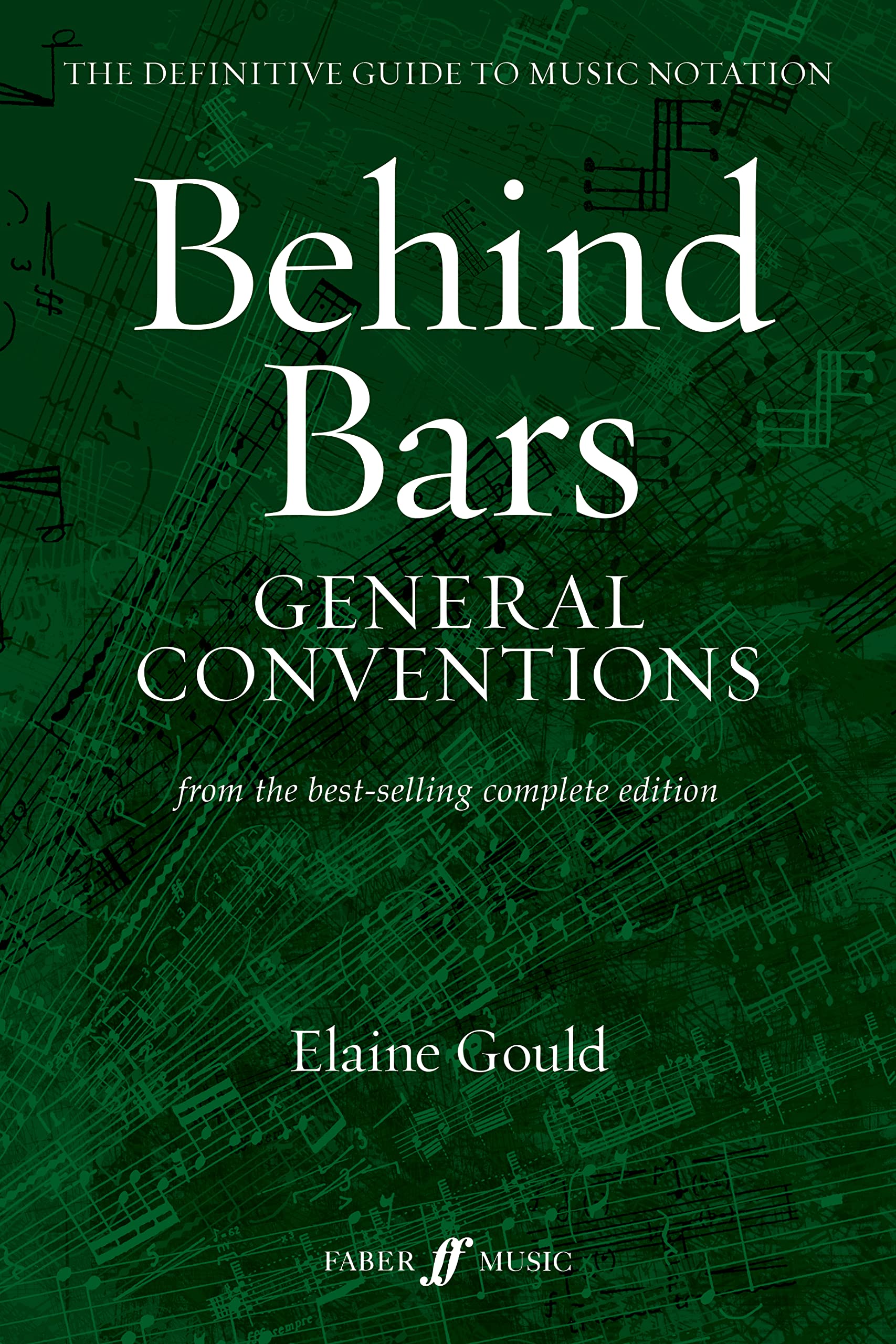 Behind Bars General Conventions by Elaine Gould PAPERBACK 9780571542840