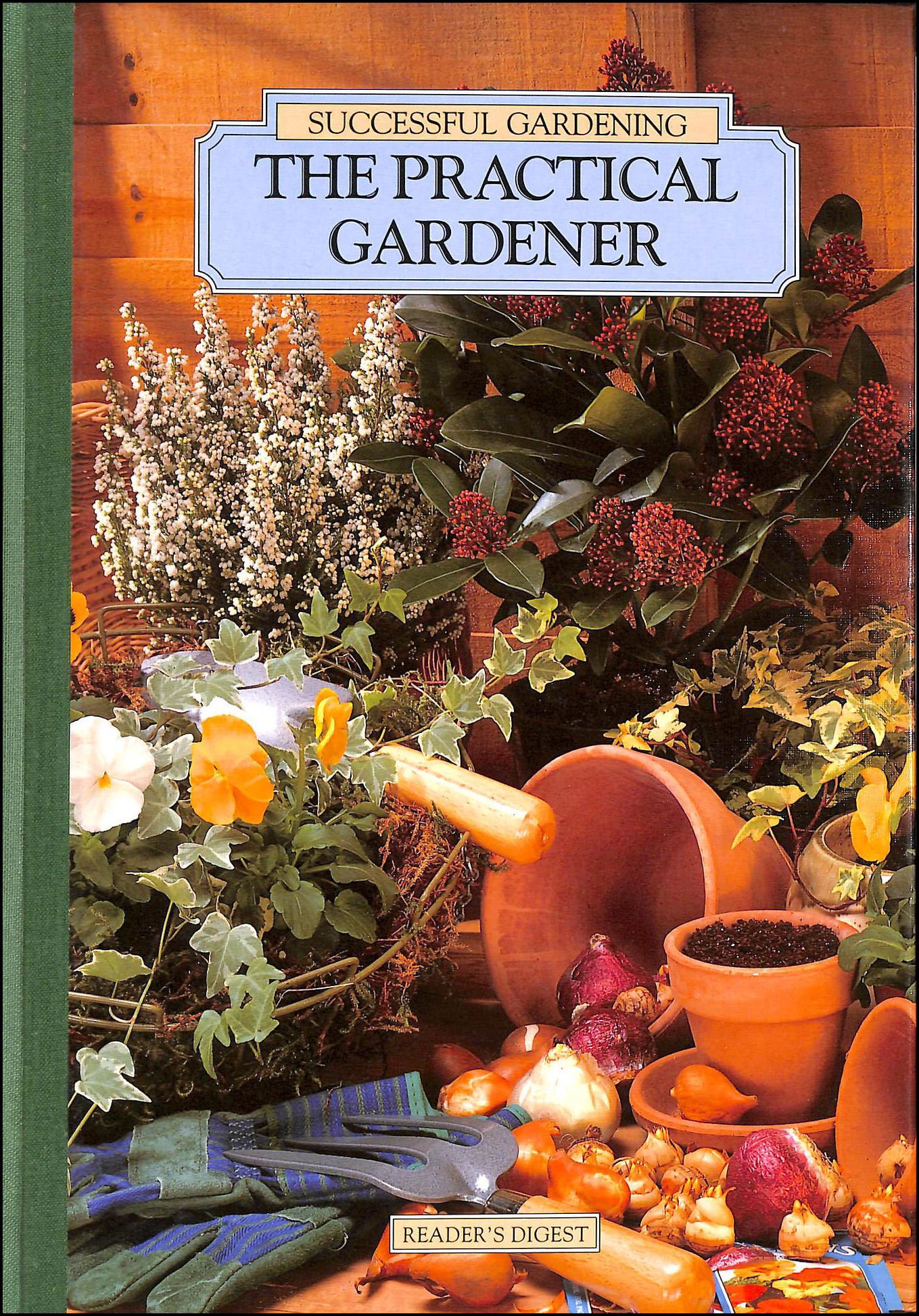 Successful Gardening - The Practical Gardener