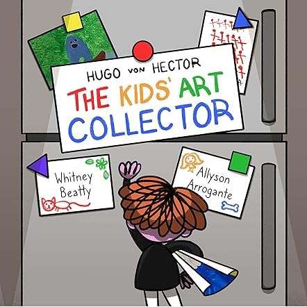 Hugo von Hector the Kids' Art Collector