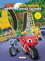 Rick Zoom - Moto-Amigos: O Pneu Furado: O Pneu Furado: 01