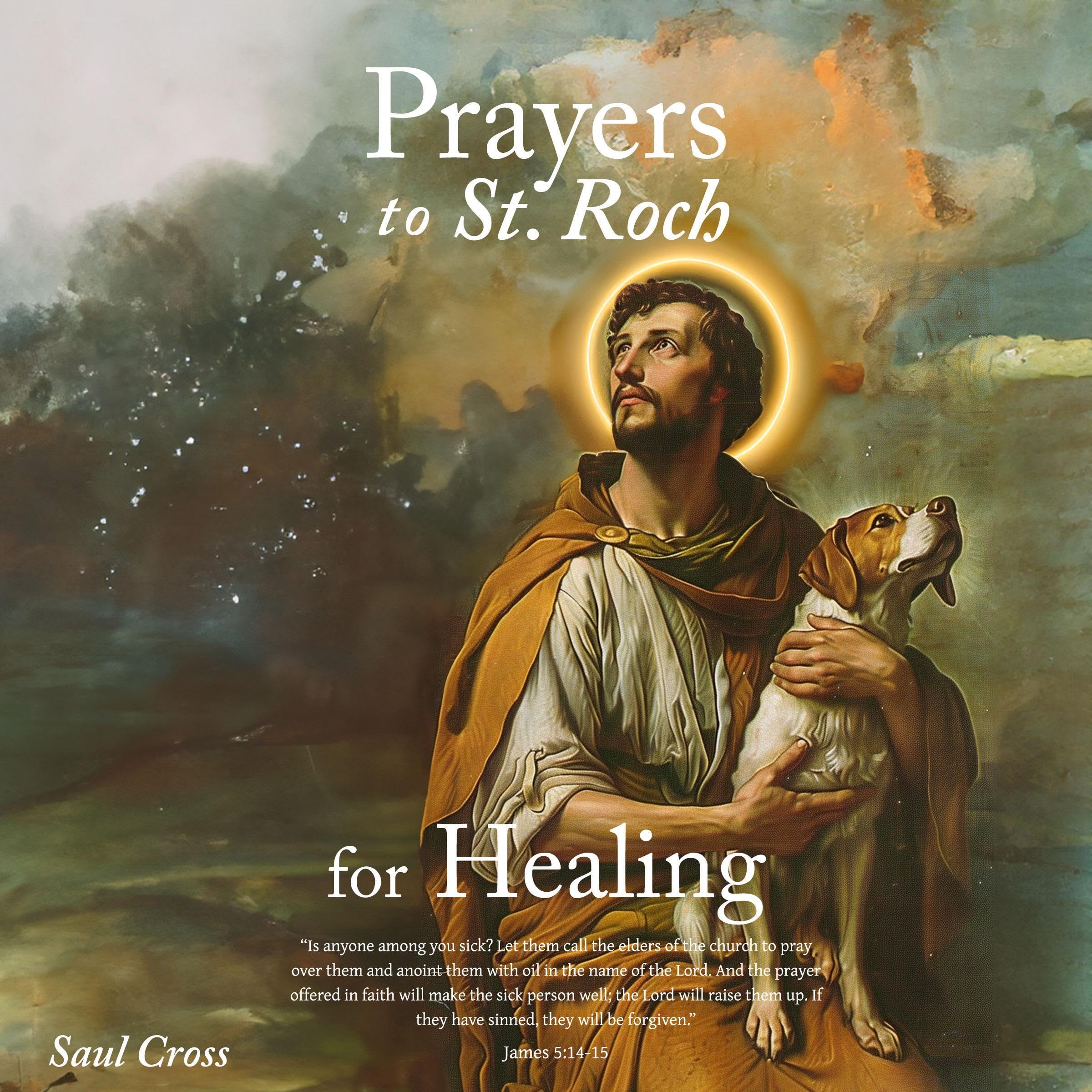 Prayers to St. Roch for Healing