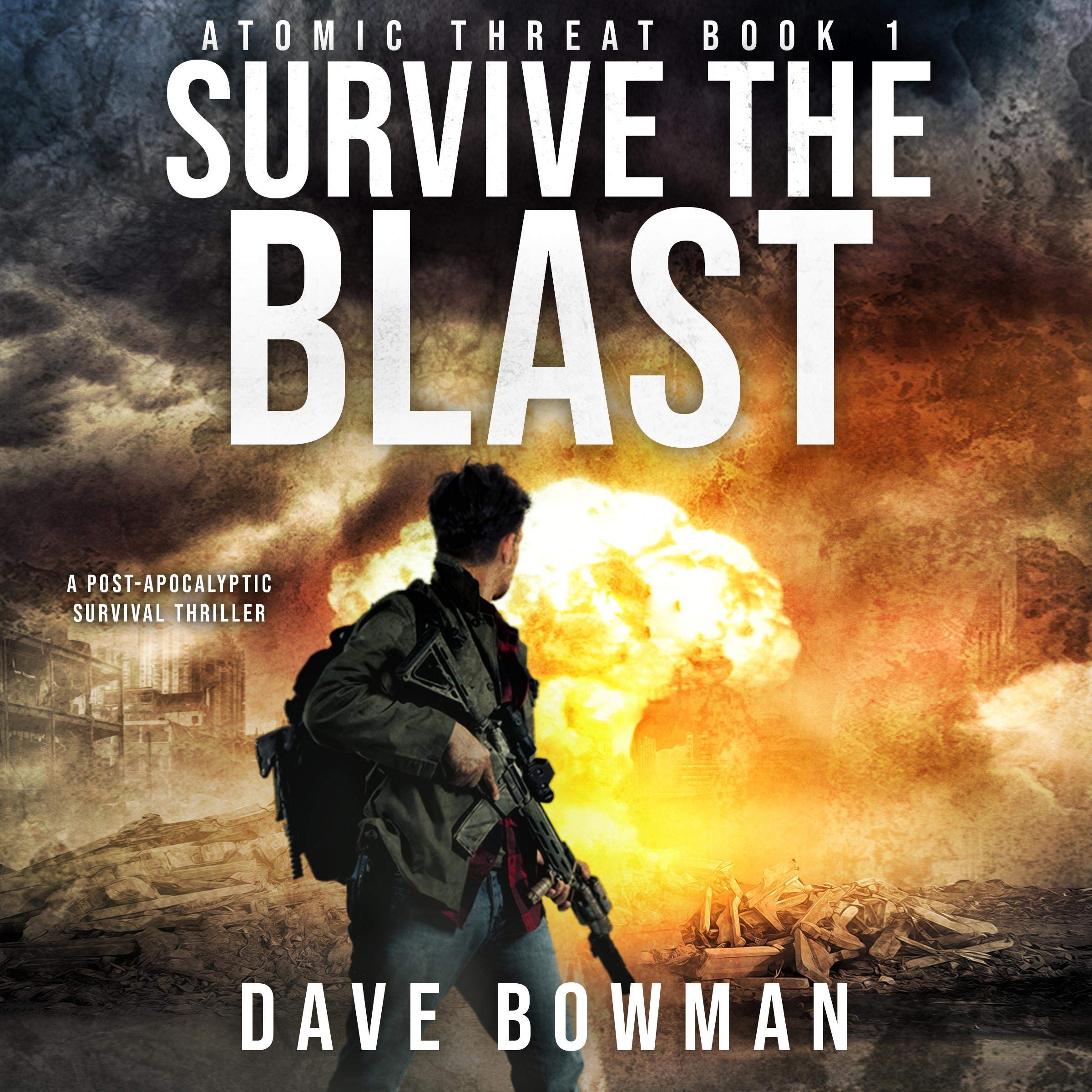 Cover art for Survive the Blast (A Post-Apocalyptic Survival Thriller)