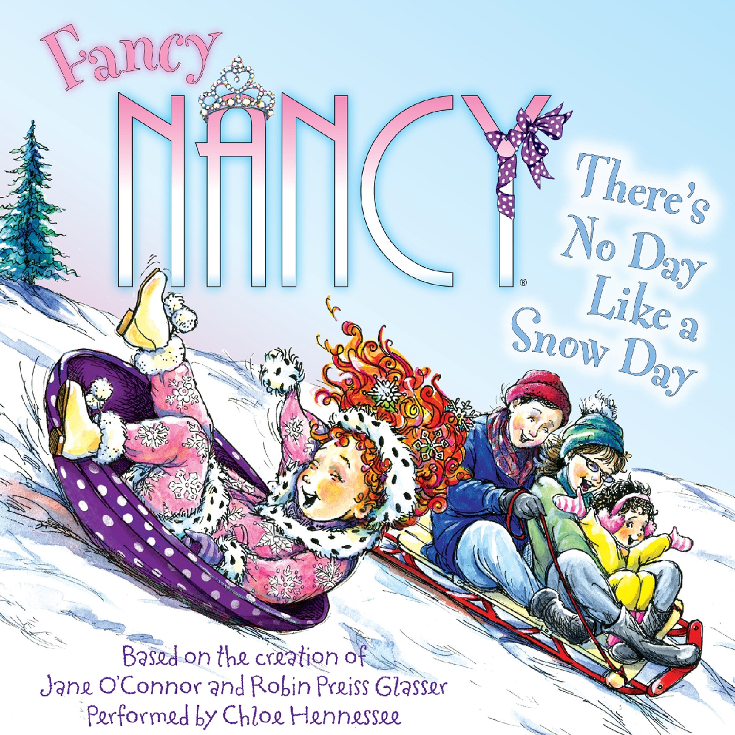 Cover art for Fancy Nancy: There's No Day Like a Snow Day
