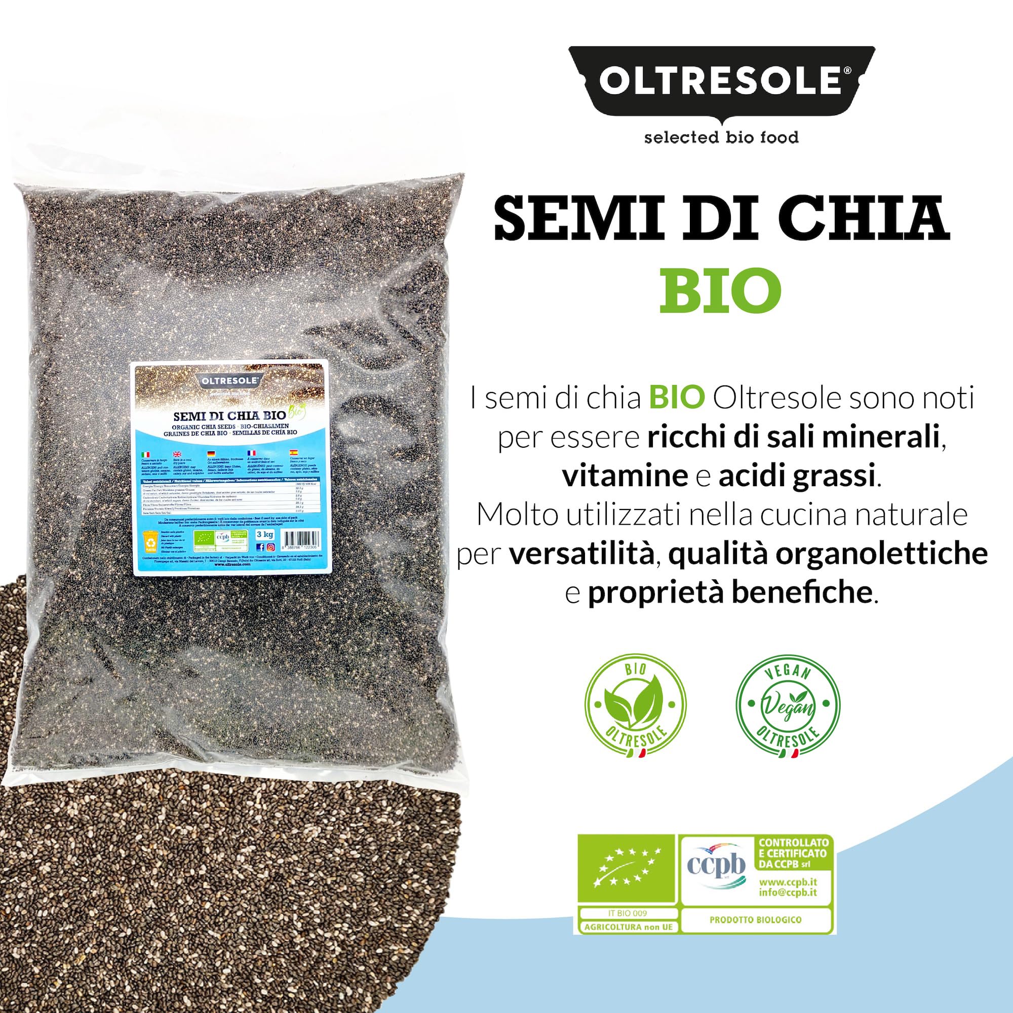 Oltresole | Semi di Chia Biologici - 3 Kg | Semi Chia Bio, Superfood Ricco di Proteine e Fibre, Senza Additivi | Ideali per Muesli, Insalate e Prodotti da Forno | Formato Famiglia