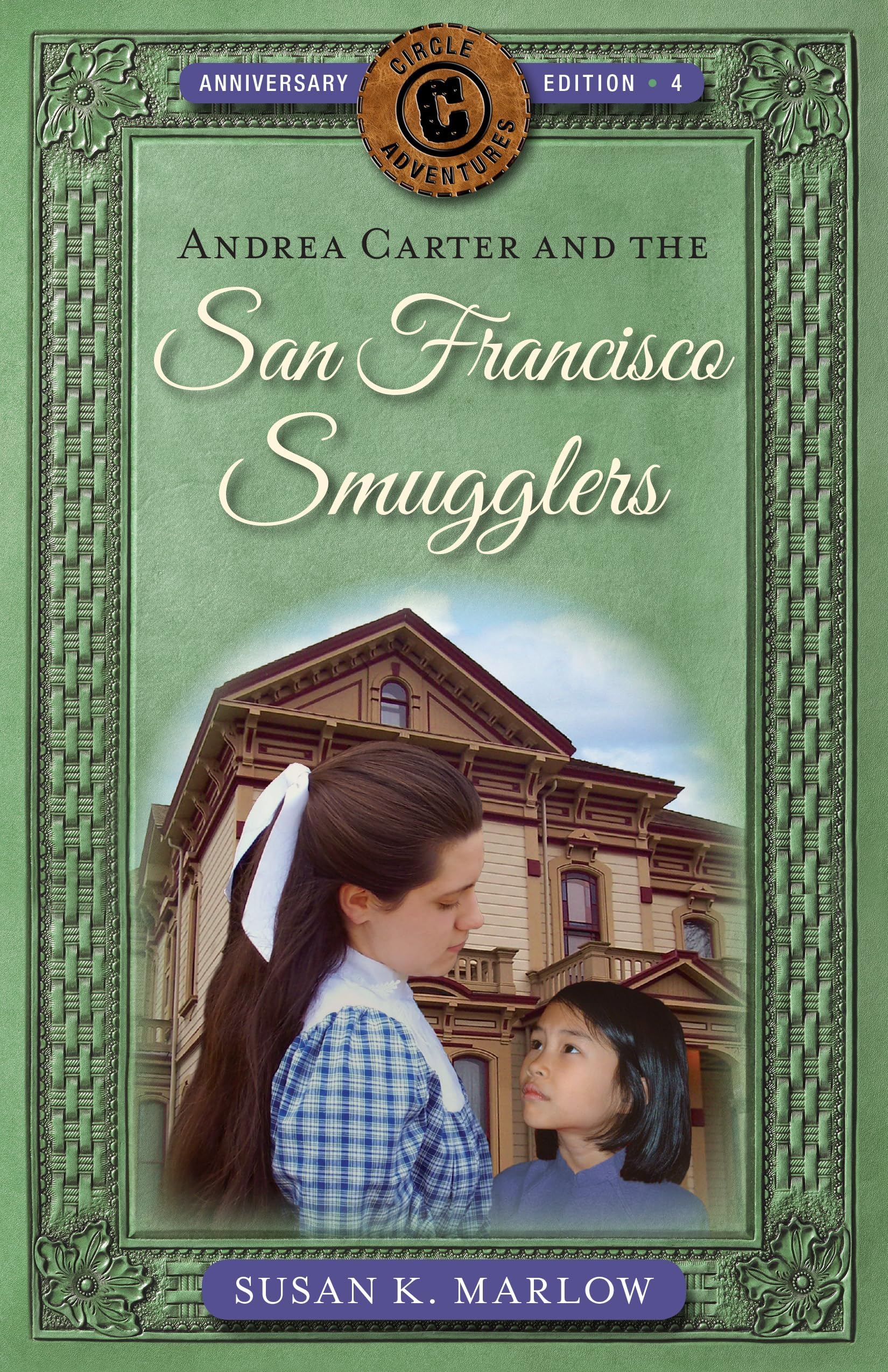 Andrea Carter and the San Francisco Smugglers (Circle C Adventures)