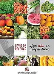 Livro de receitas: diga não ao desperdício