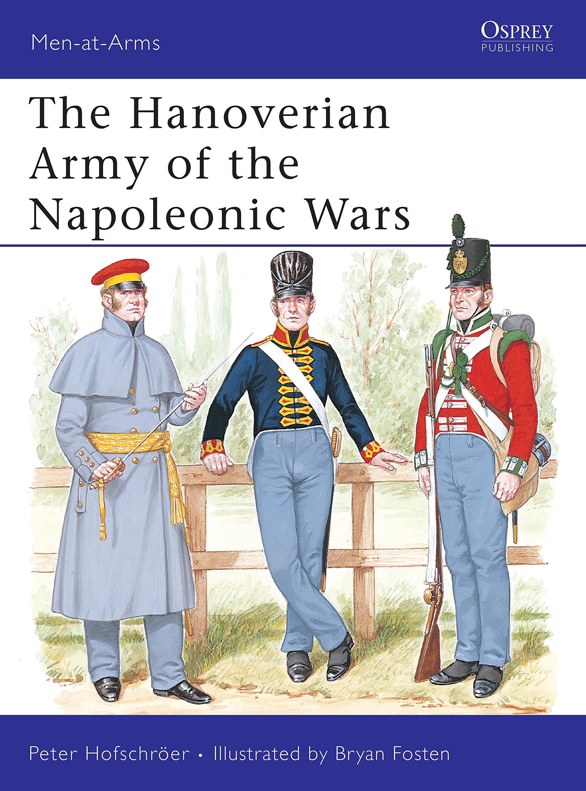 The Hanoverian Army of the Napoleonic Wars: 206 (Men-at-Arms)