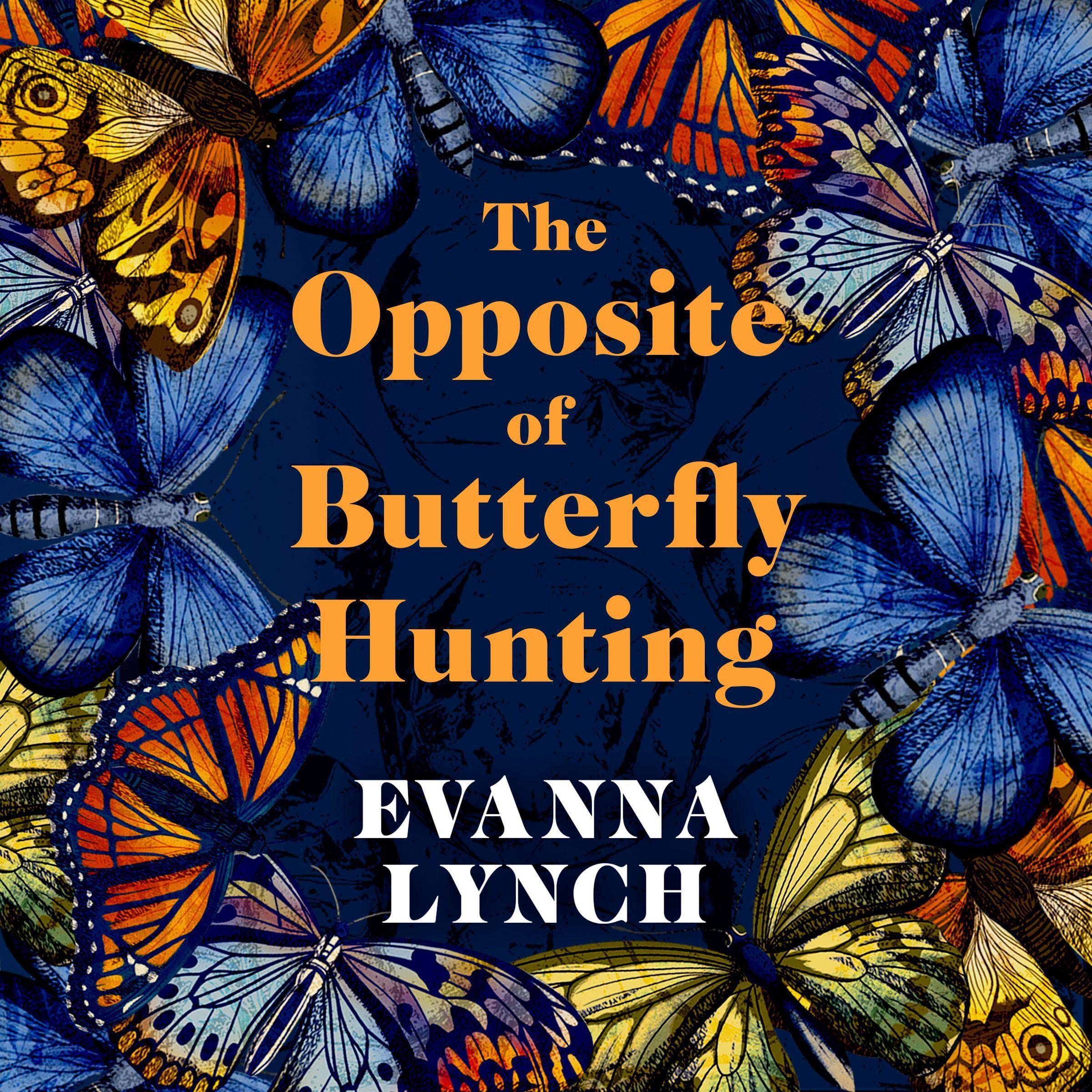 Cover art for The Opposite of Butterfly Hunting