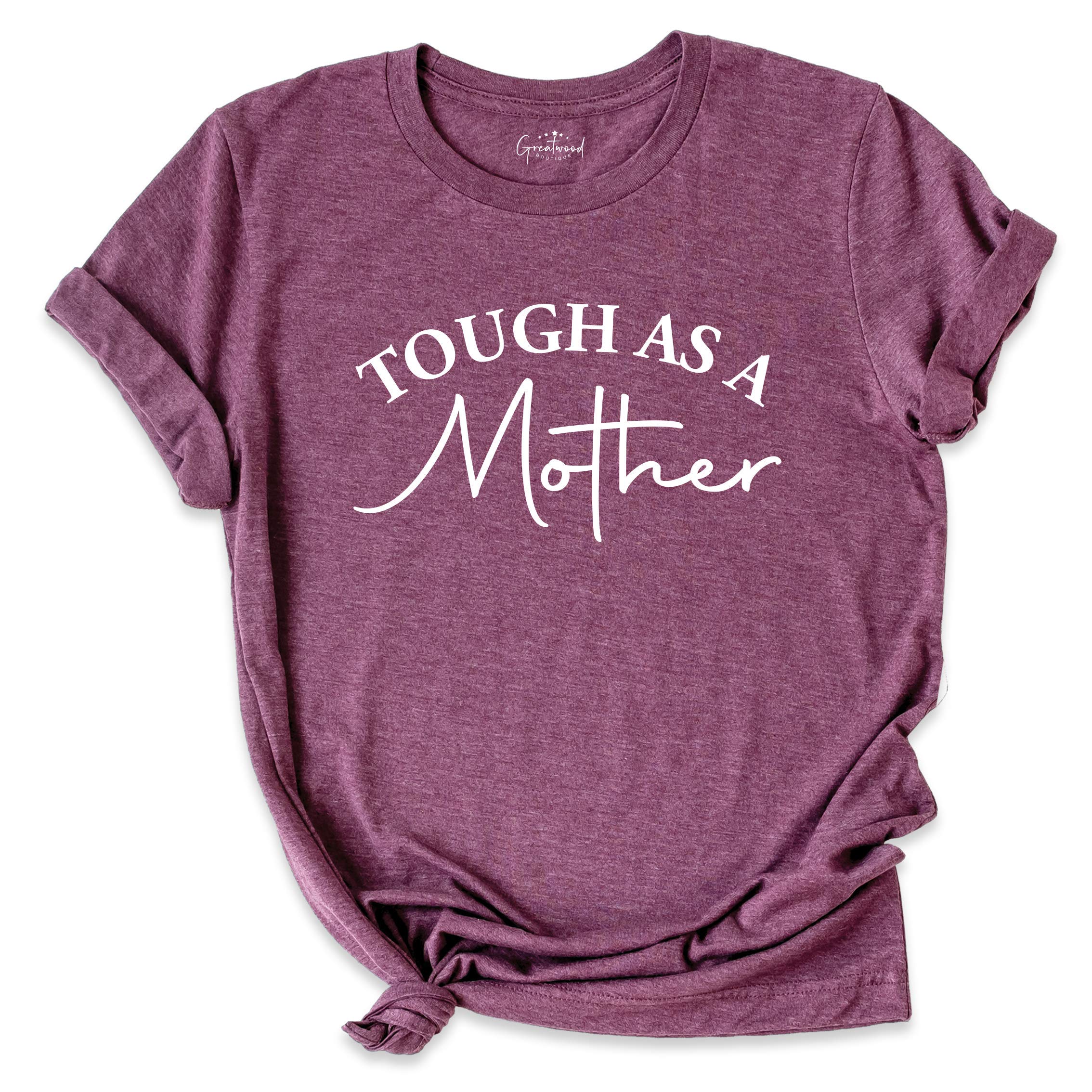 Tough As A Mother Shirt, Mom Shirt, Mother's Day T-Shirt, Women's Outfit, Strong Mama Shirt, Mother Tee, Mommy Shirt, Gift for Mom