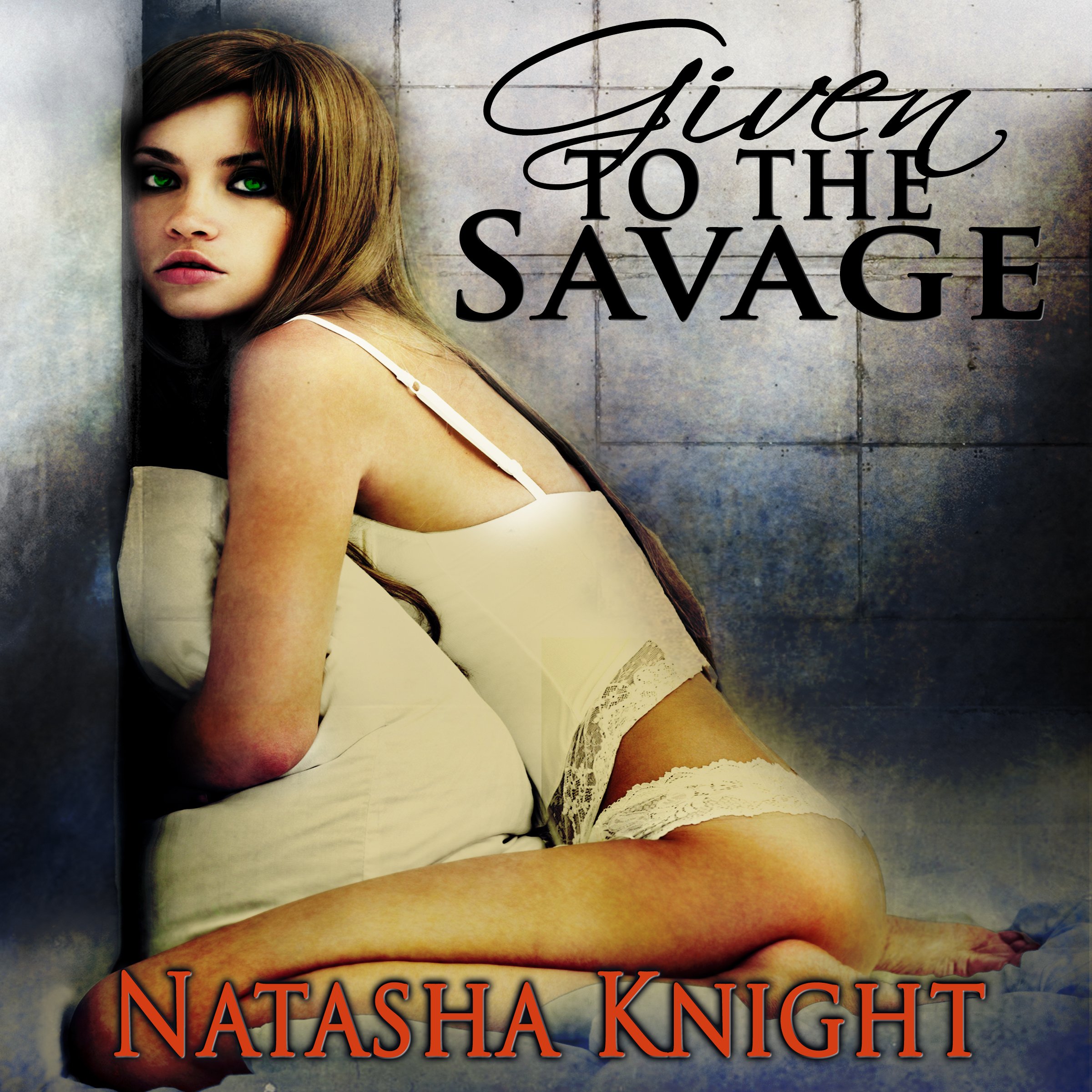 Cover art for Given to the Savage