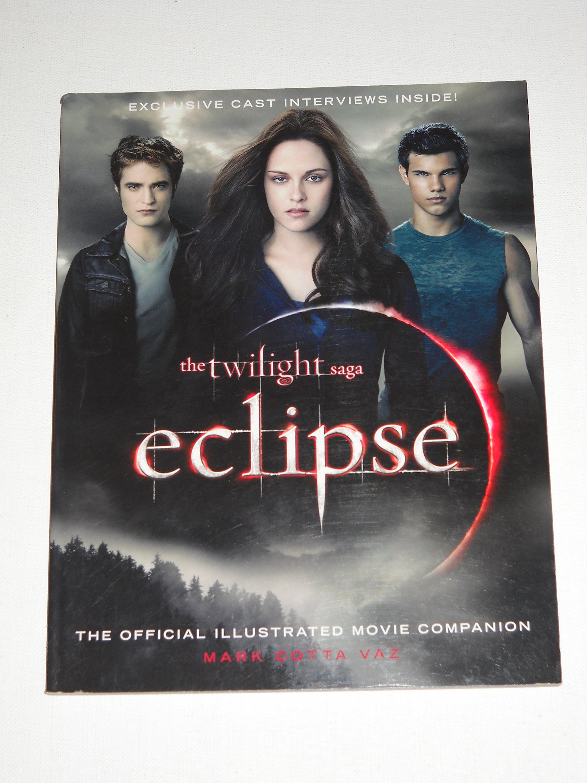 The Twilight Saga Eclipse: The Official Illustrated Movie Companion